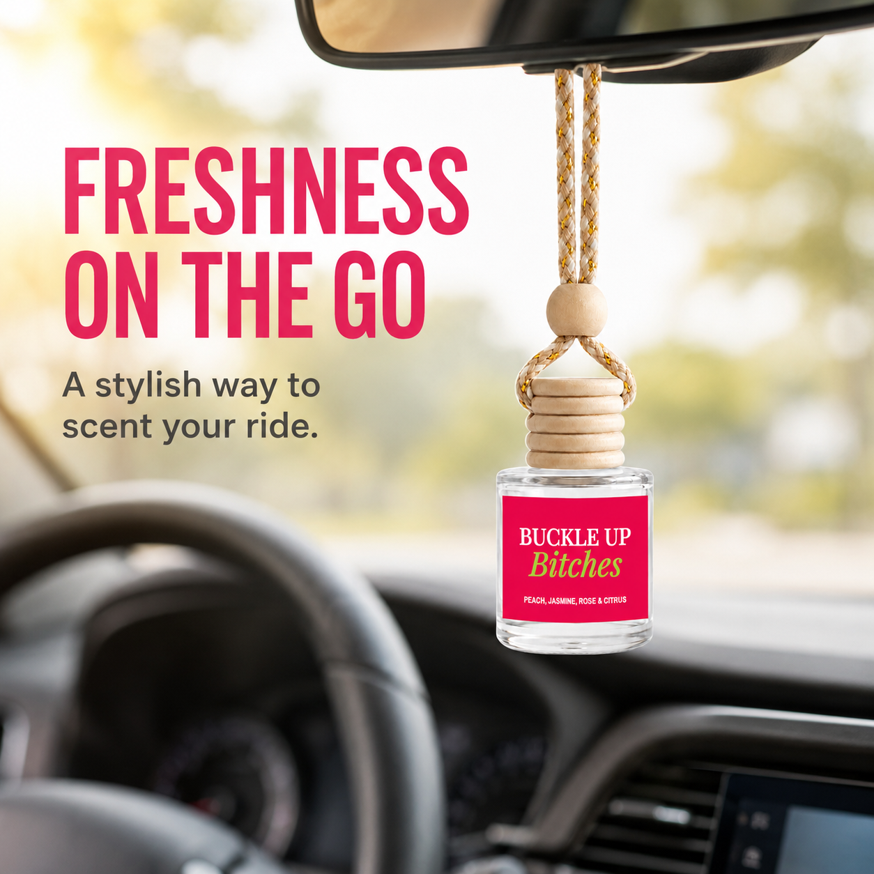 Car Diffuser - Buckle Up Bitches Hanging Velvet Peach Oil