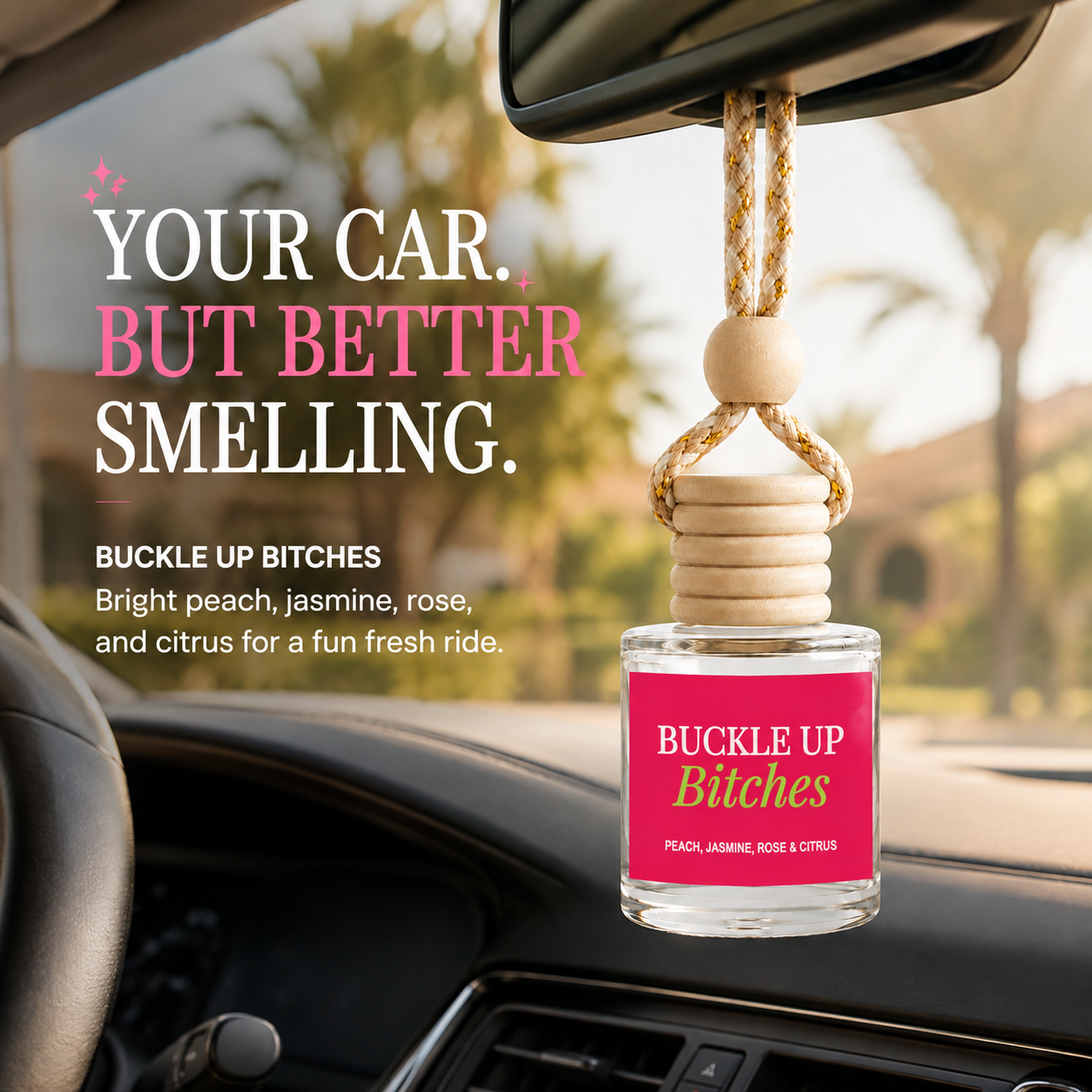 Car Diffuser - Buckle Up Bitches Hanging Velvet Peach Oil