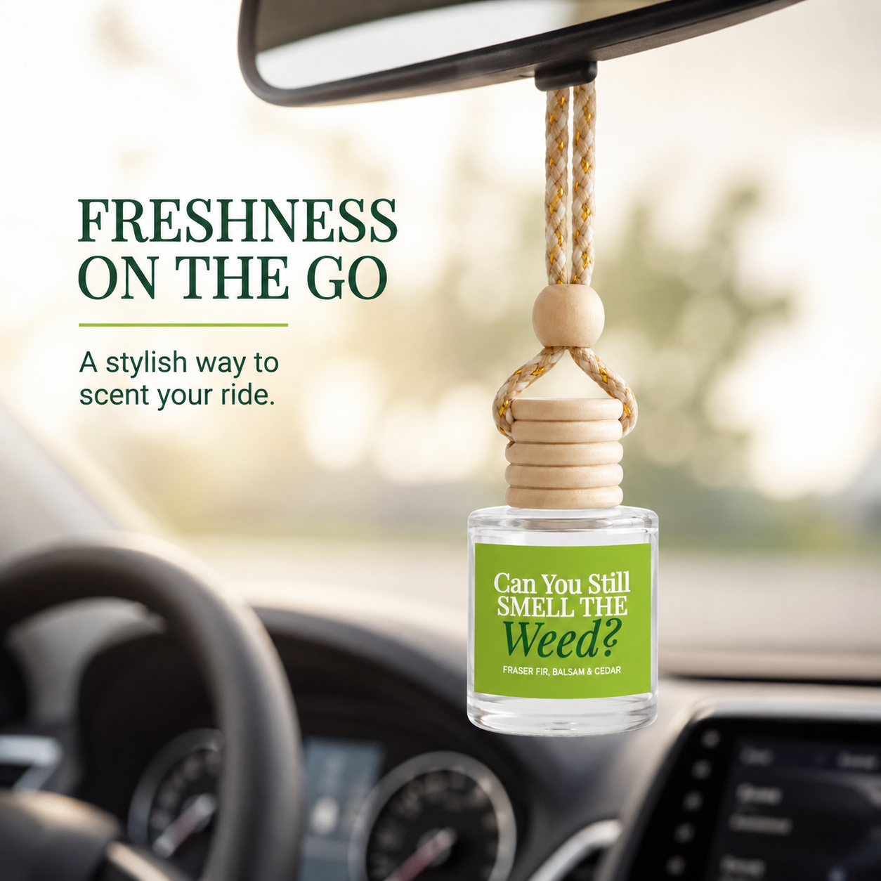 Car Diffuser - Can You Still Smell The Weed? Balsam + Cedar