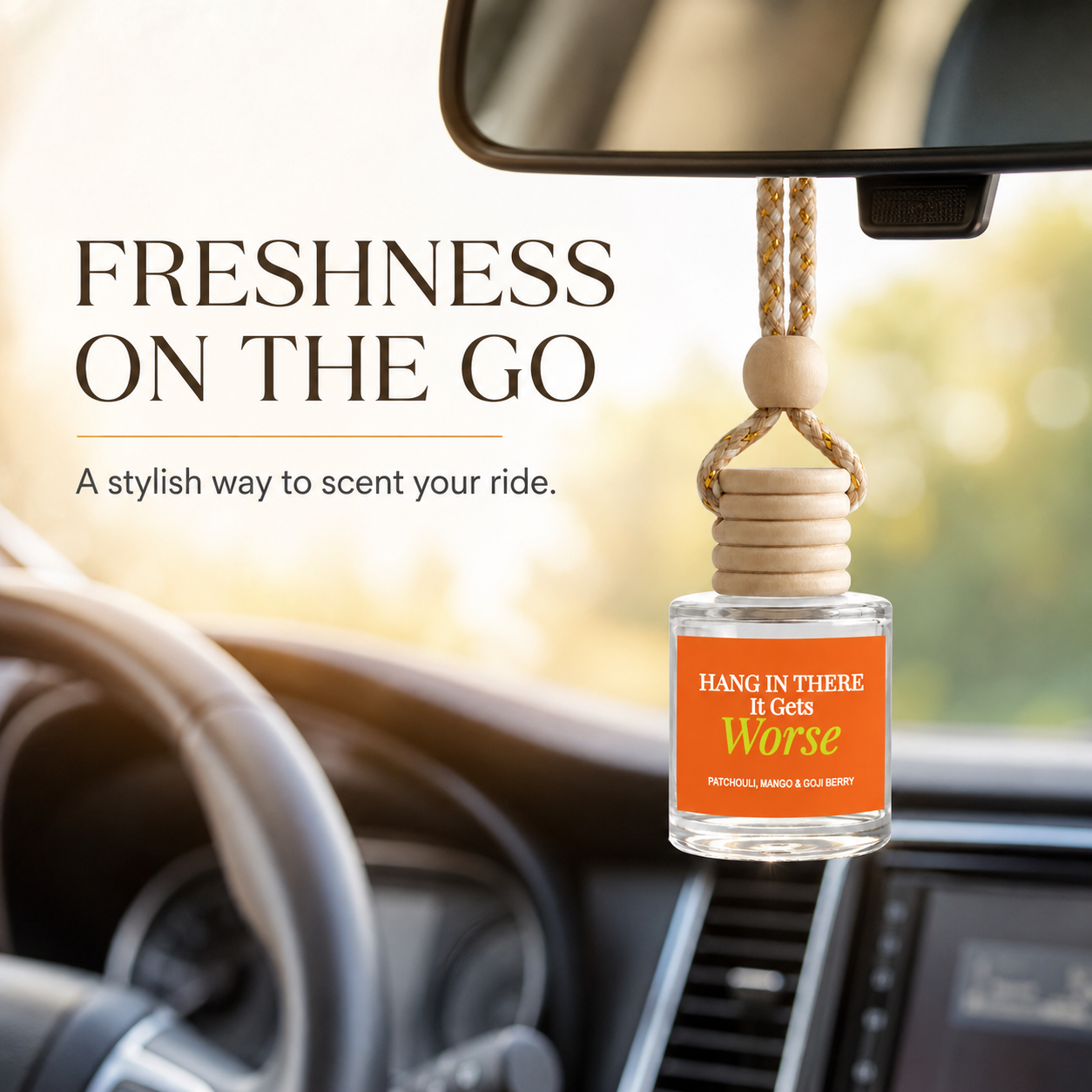 Car Diffuser - Hang In There It Gets Worse Golden Patchouli