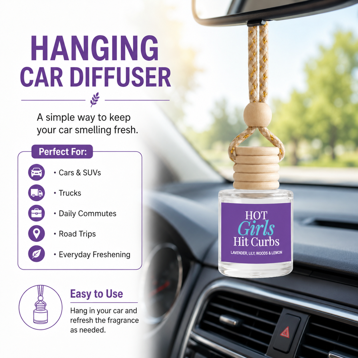 Car Diffuser - Hot Girls Hit Curbs Sunlit Lavender Scent