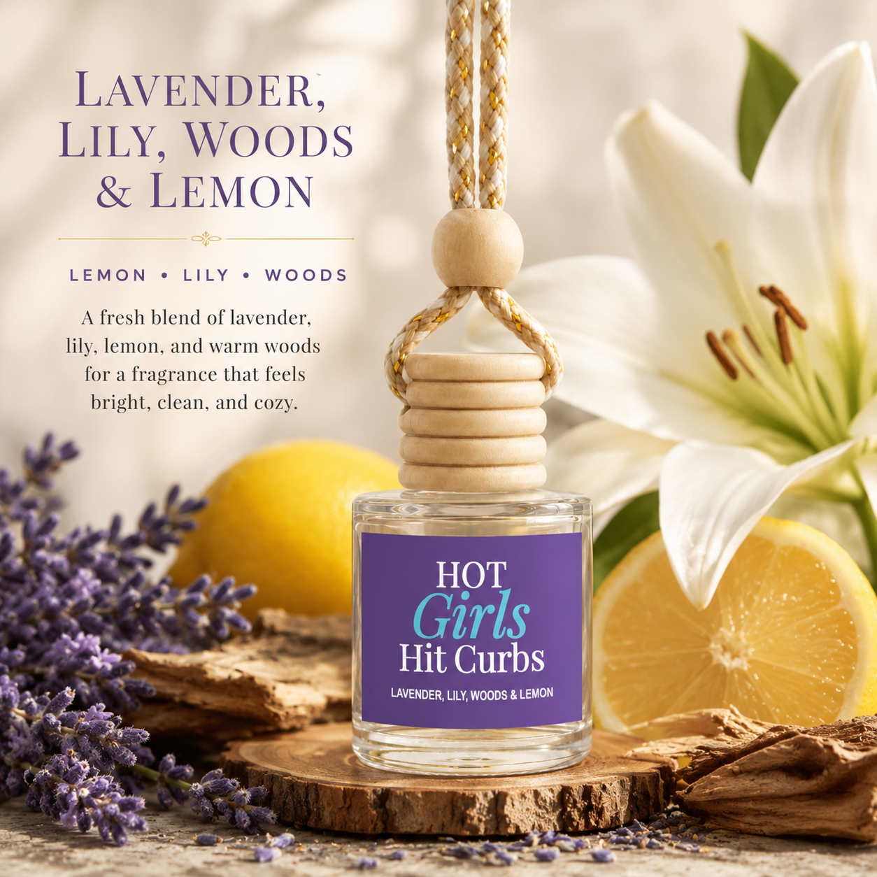 Car Diffuser - Hot Girls Hit Curbs Sunlit Lavender Scent