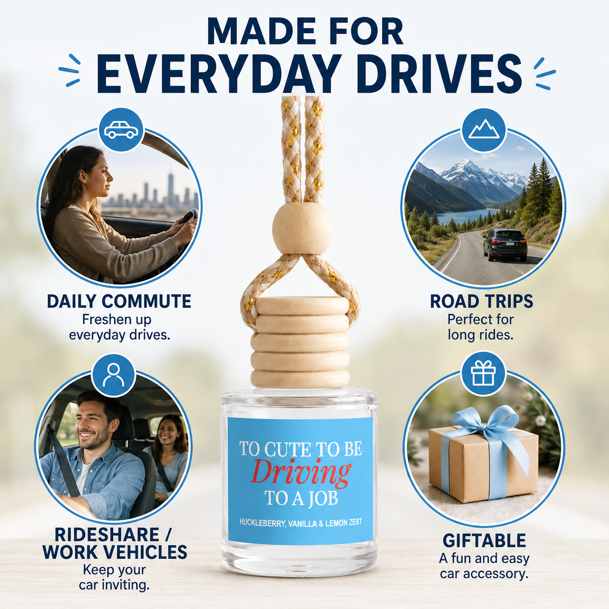 Car Diffuser - Too Cute To Be Driving To A Job Huckleberry