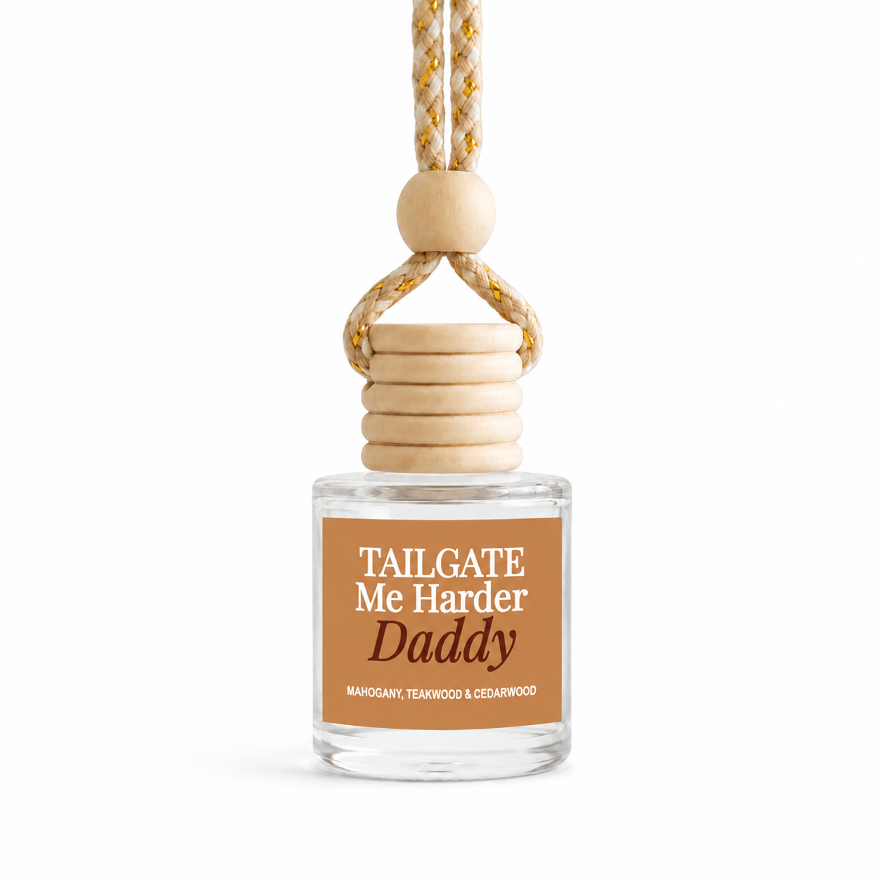 Car Diffuser - Tailgate Me Harder Daddy Rustic Mahogany