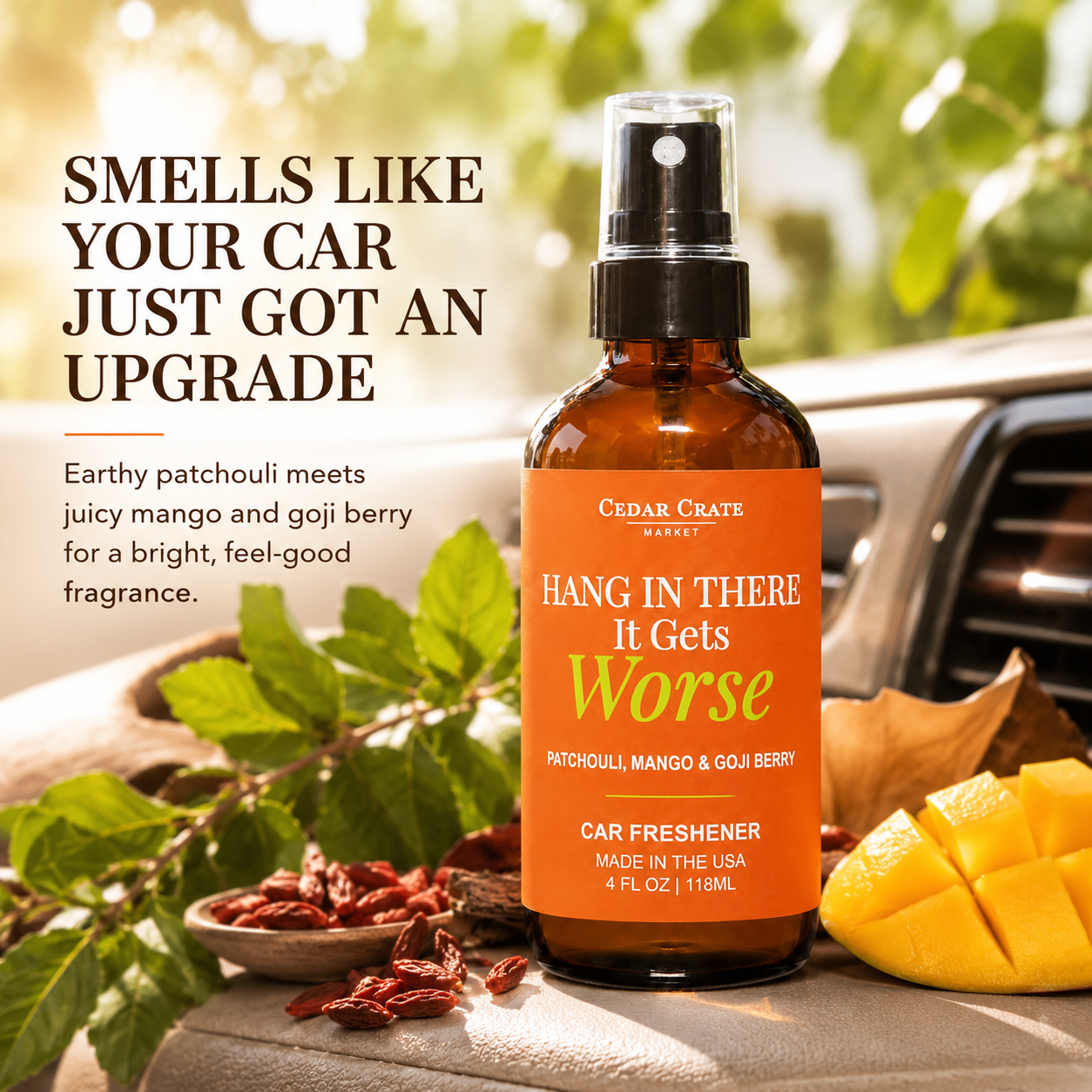 Car Freshies - Hang In There It Gets Worse Golden Patchouli