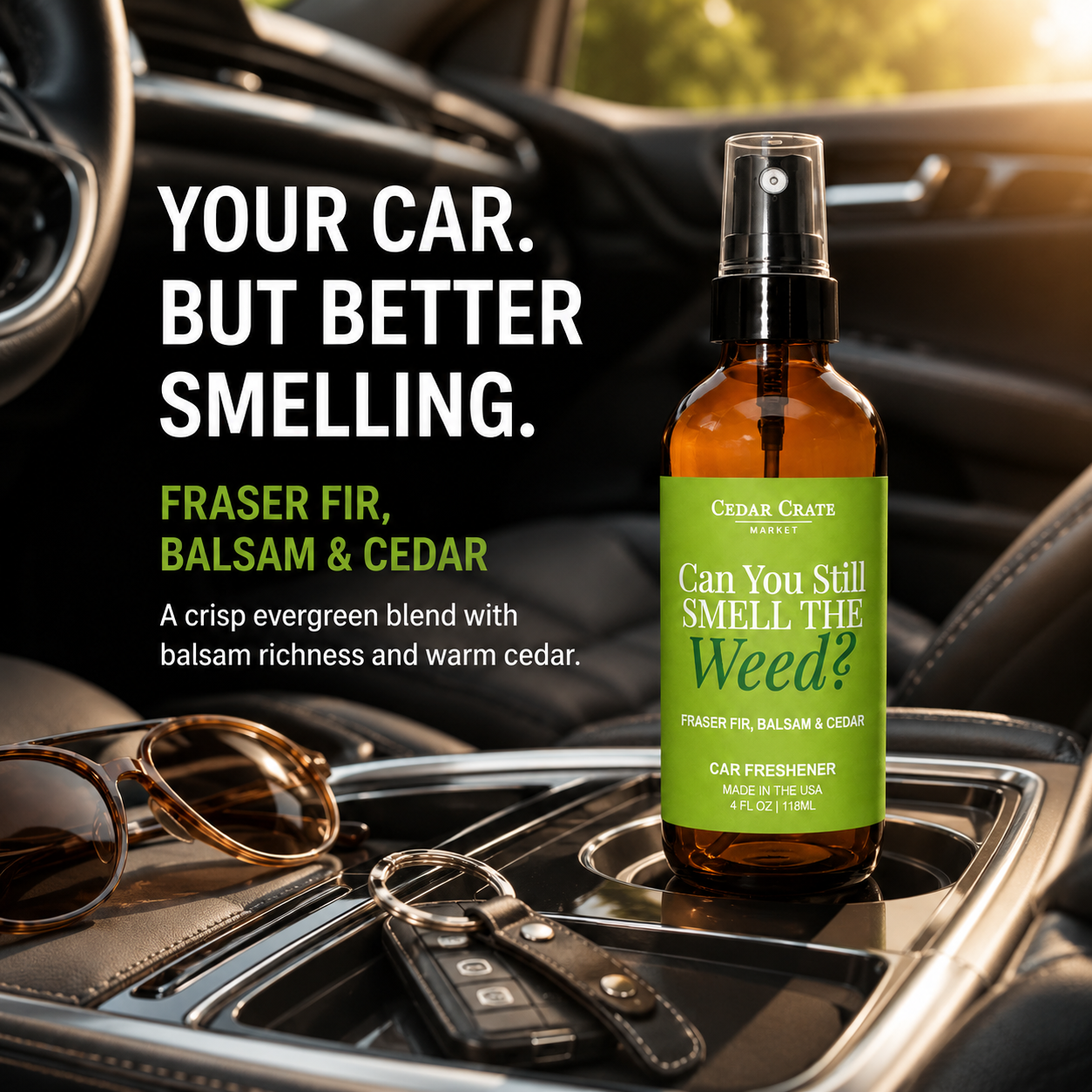 Car Freshies - Can You Still Smell The Weed Balsam + Cedar