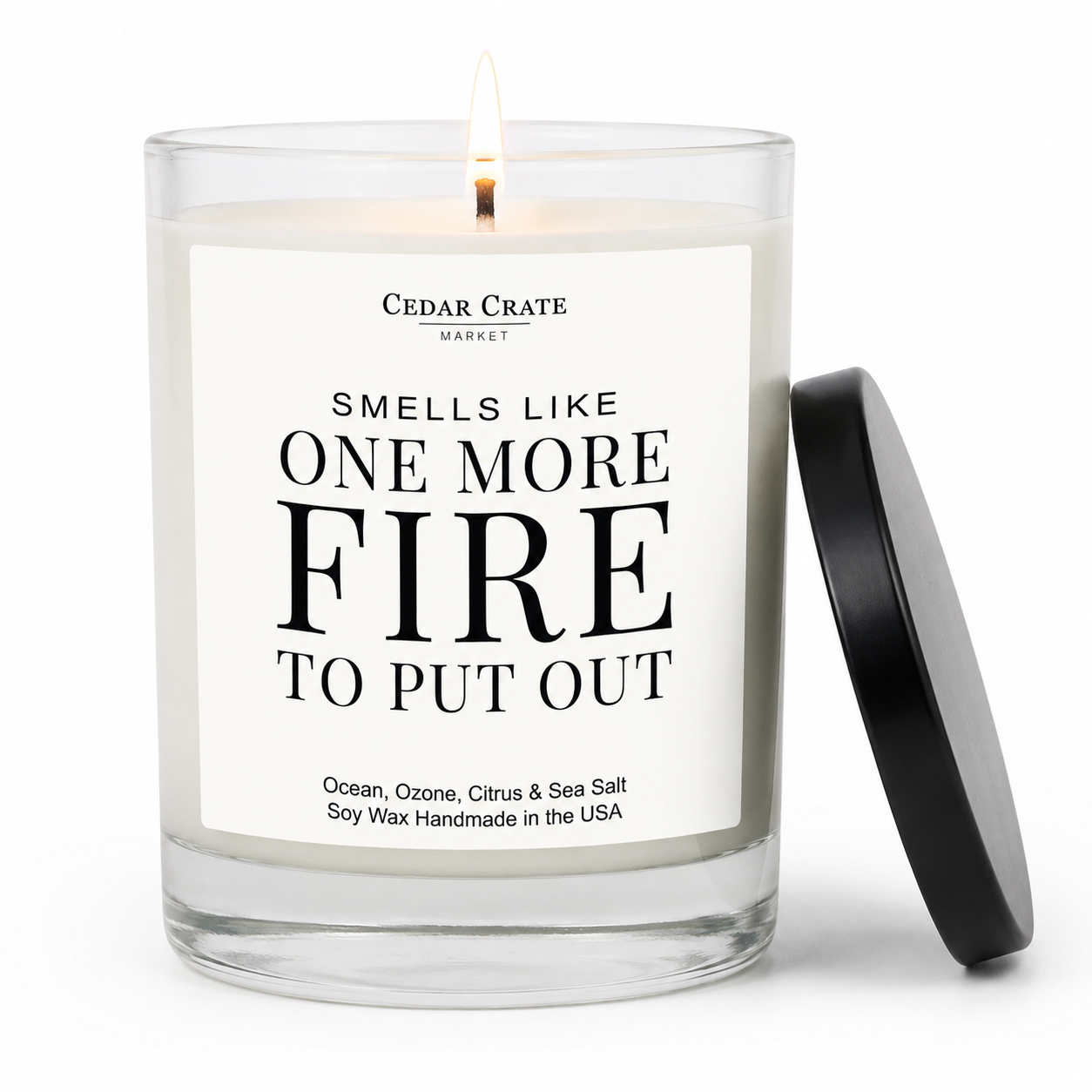 Coworker Candle - One More Fire to Put Out