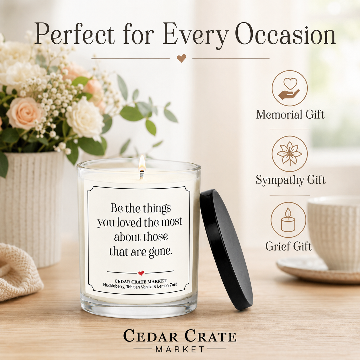 Memorial Candle - Be the Things You Loved Most