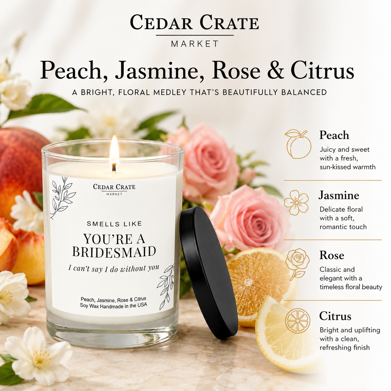 Bridesmaid Candle - I Can't Say I Do Without You