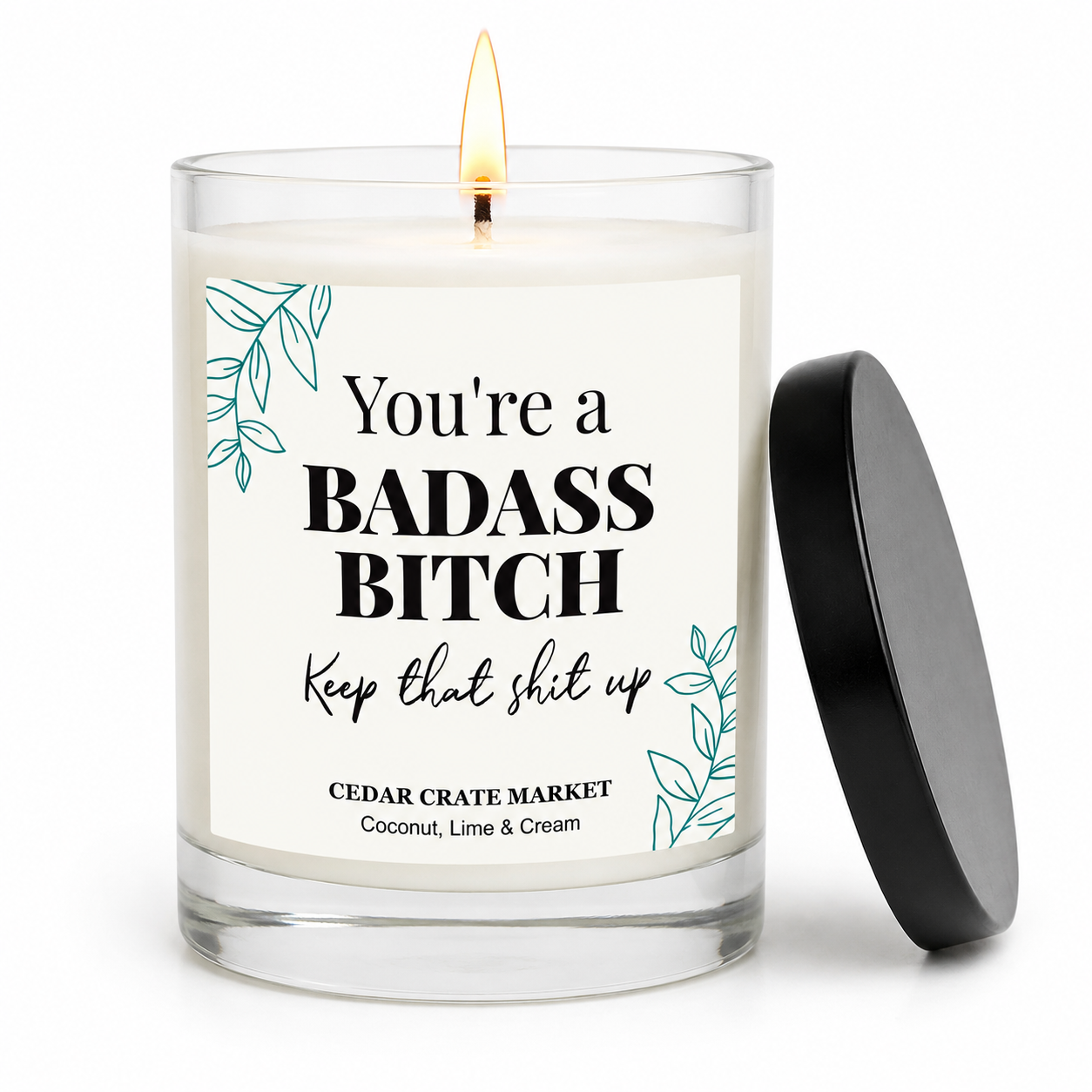 Best Friend Candle - You're a Badass Bitch