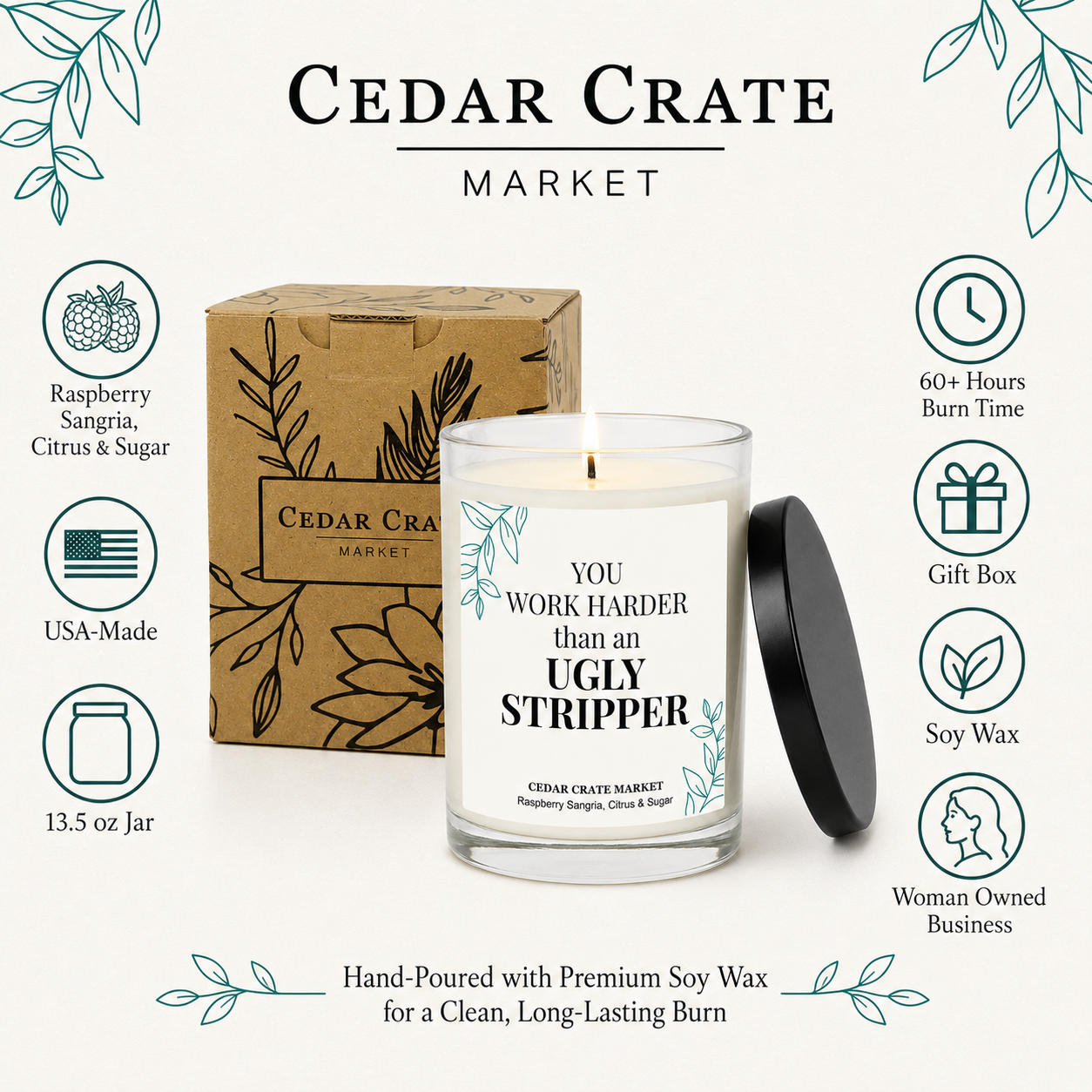 Coworker Candle - You Work Harder Than a Stripper