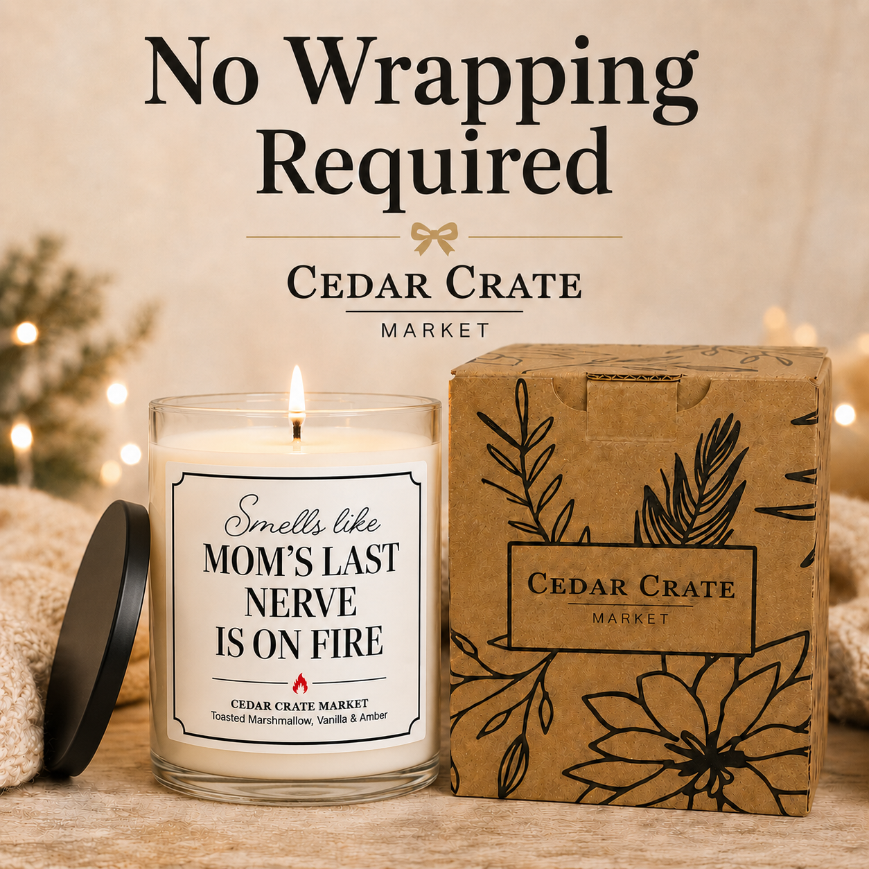 Mom Candle - Smells Like Mom's Last Nerve on Fire