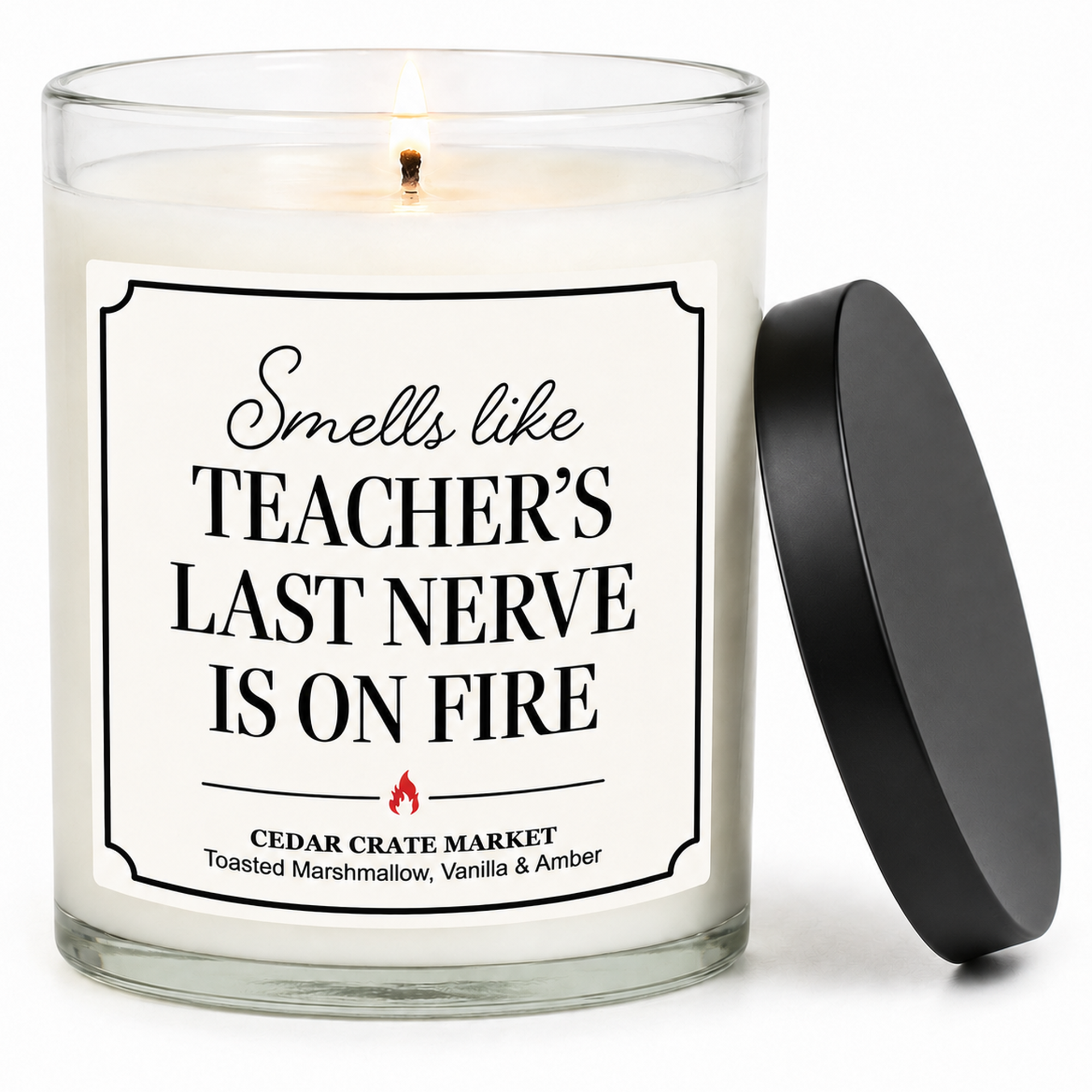 Teacher Candle - Teacher's Last Nerve Is on Fire