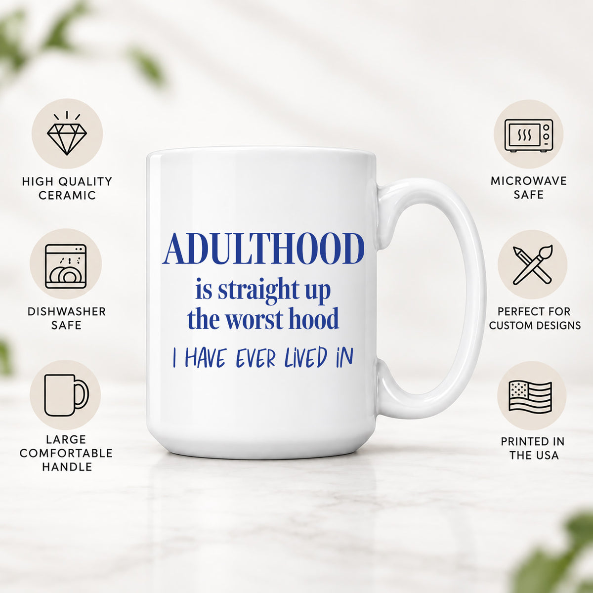 Funny Coffee Mugs - Adulthood Is Straight Up The Worst Hood
