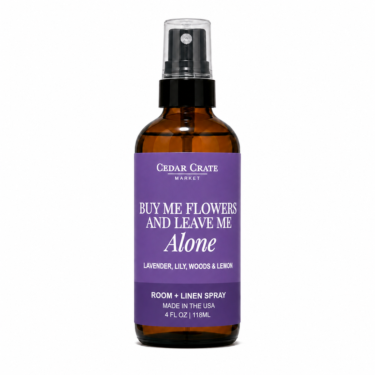 Funny Room Spray - Buy Me Flowers And Leave Me Alone Mist