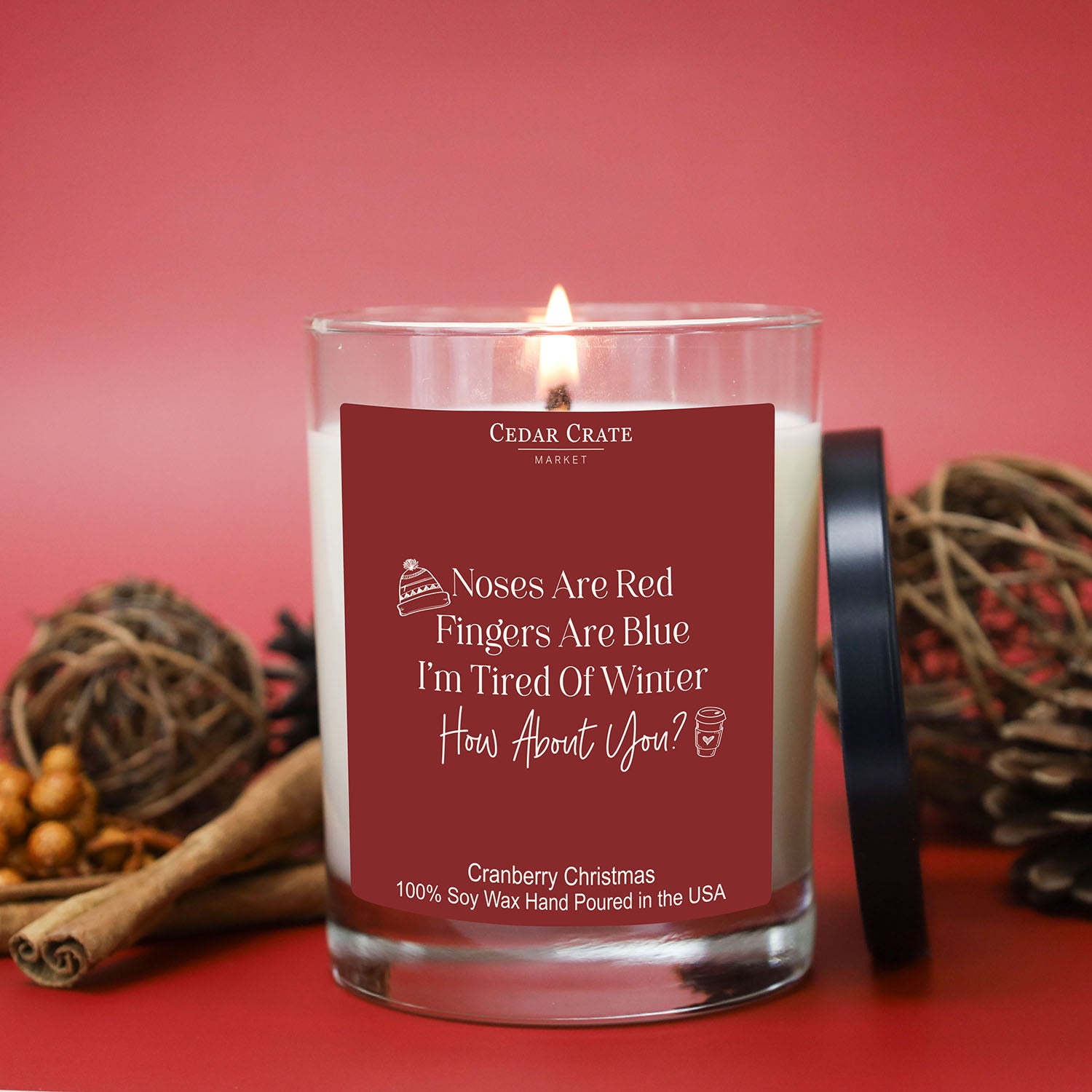 Noses Are Red Fingers Are Blue I'm Tired Of Winter, How About You? Color Candle