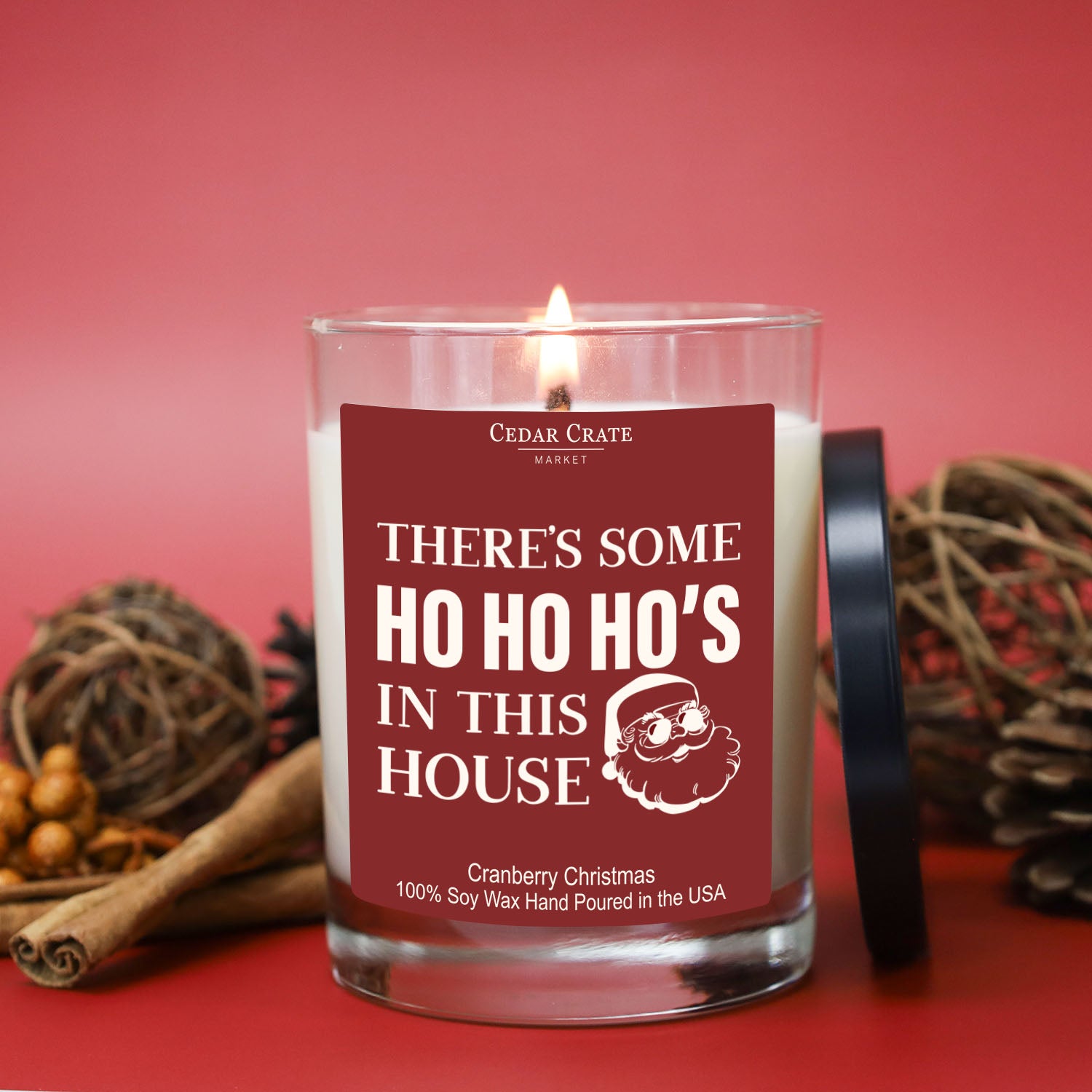There's Some HO HO HO's In This House Color Candle