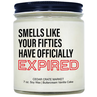 Smells Like Your Fifties Have Officially Expired Clear Jar