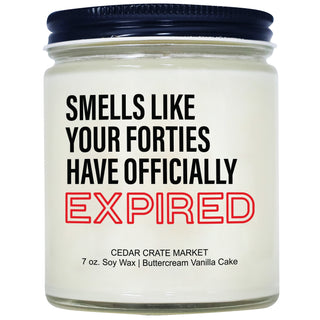 Smells Like Your Forties Have Officially Expired Clear Jar