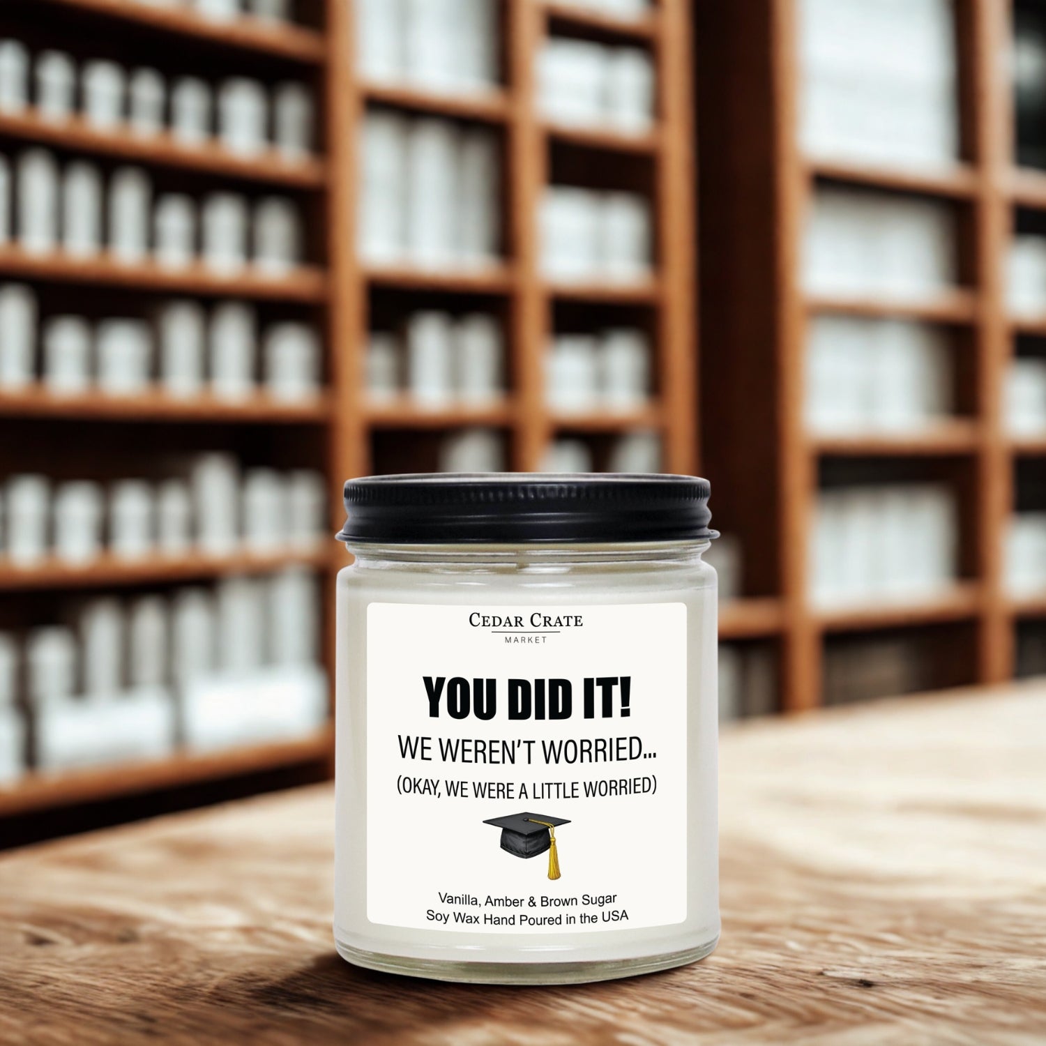 You Did It! We Weren't Worried White Jar Candle