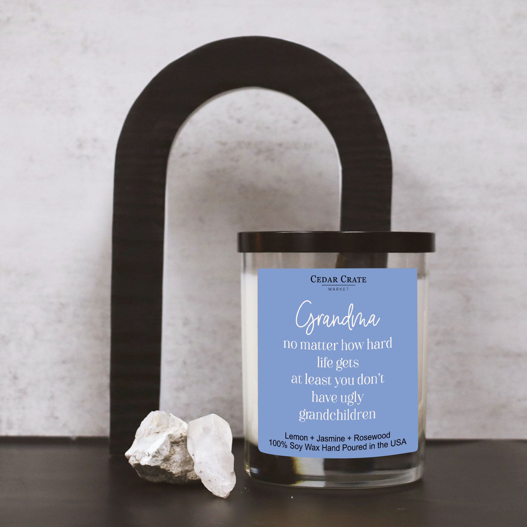 Grandma No Matter How Hard Life Gets Color Candle