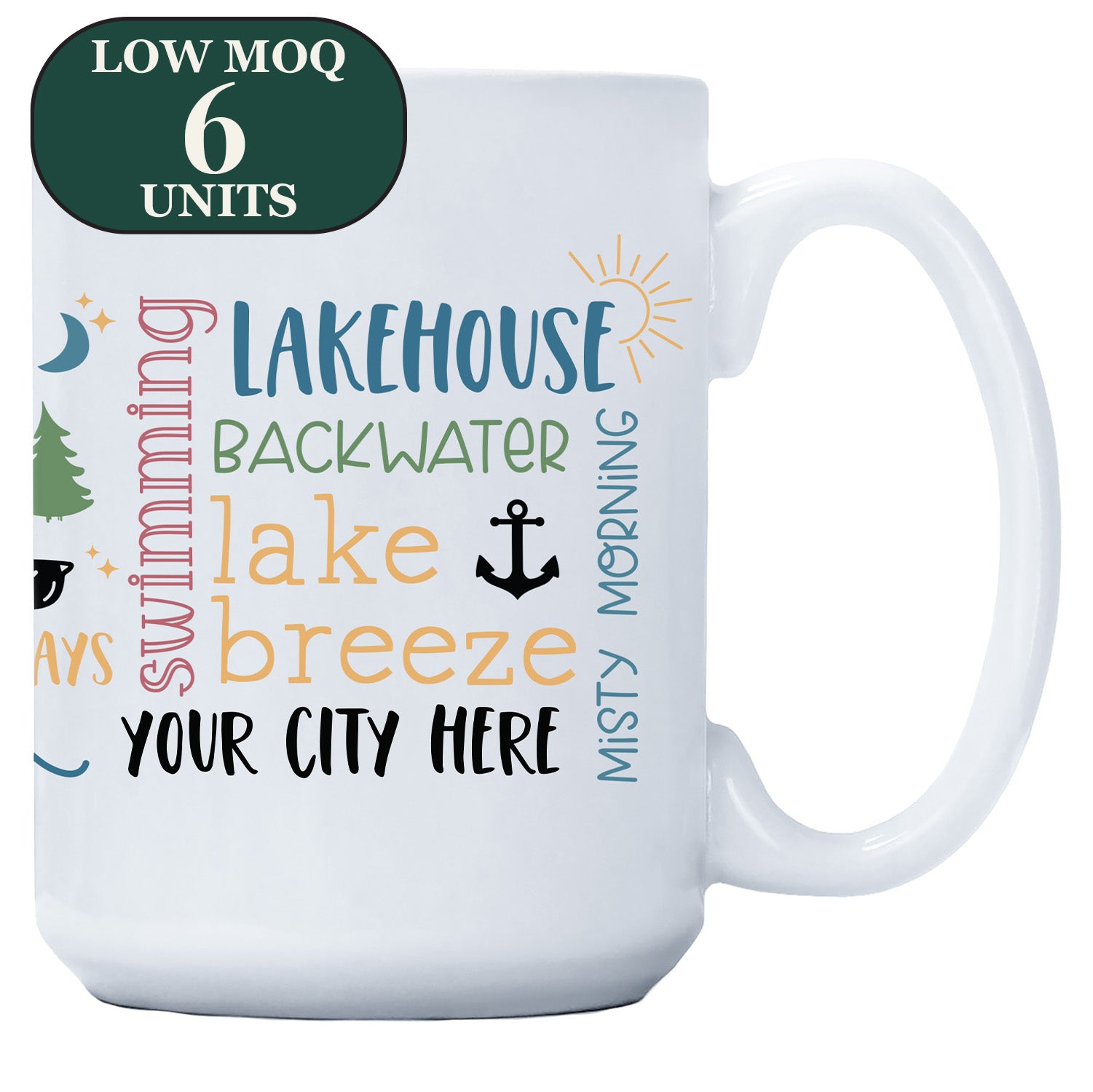 Coffee Mug - Custom Name Drop Lake Days - MOQ 6