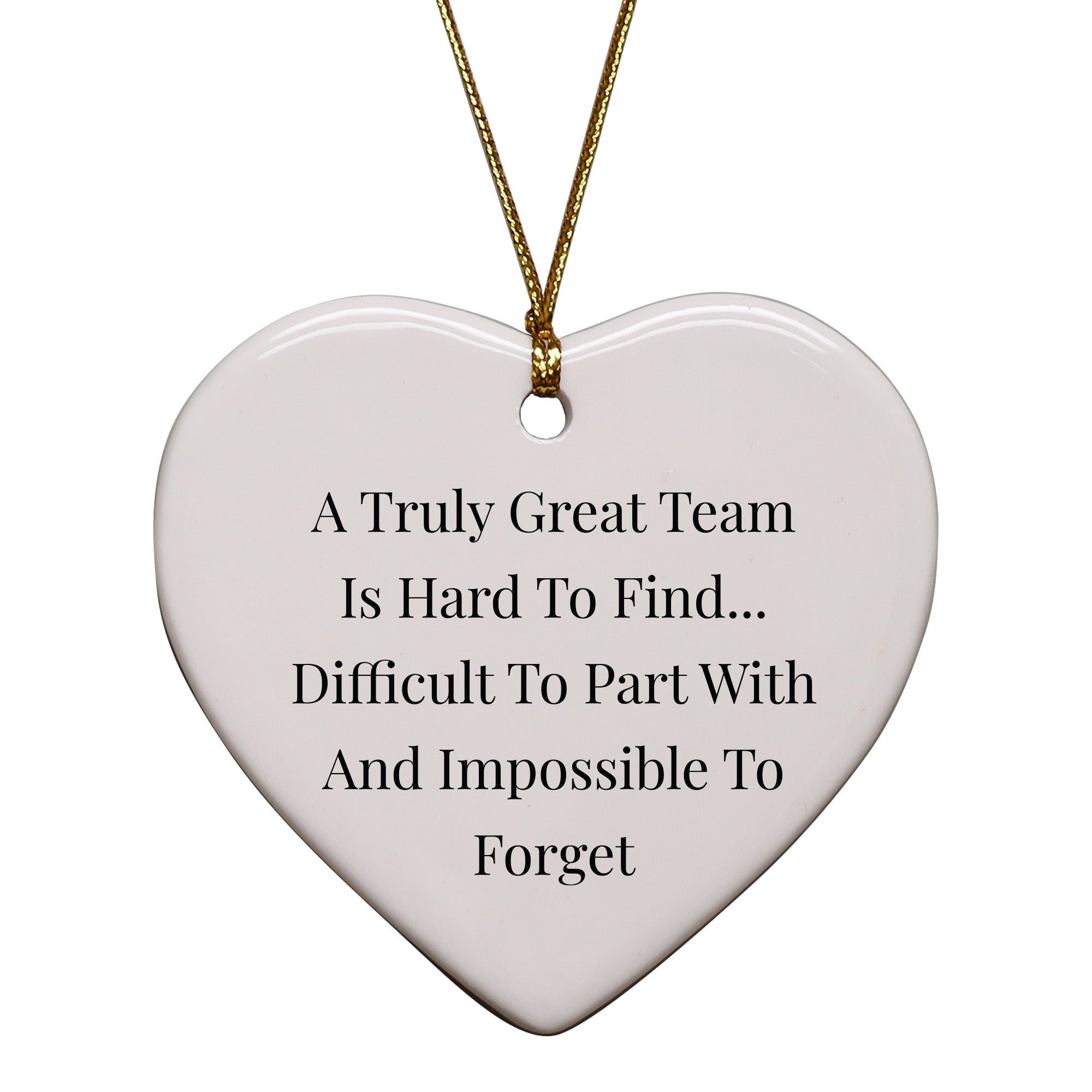 A Truly Great Team Is Hard To Find Keepsake Ornament
