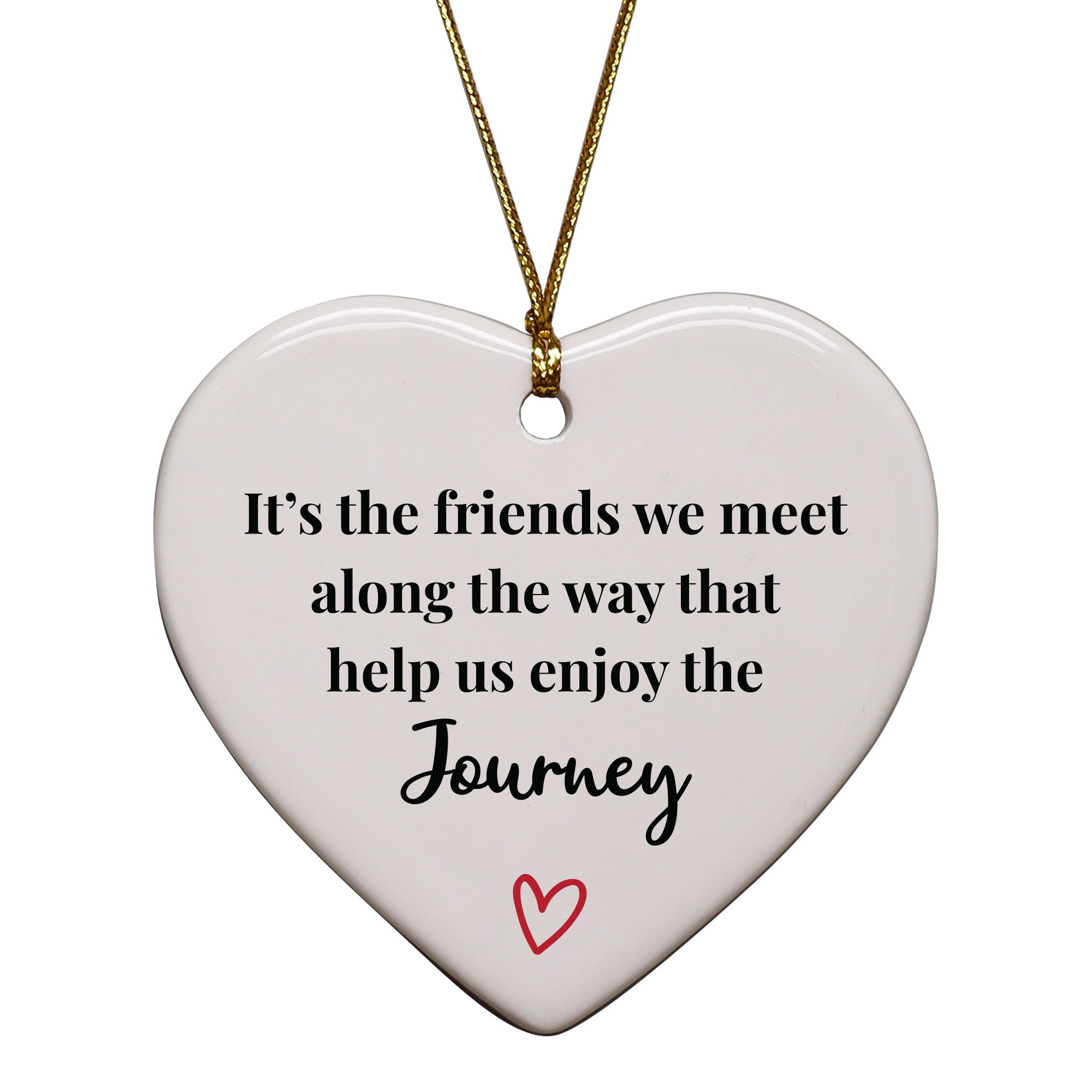 It's The Friends We Meet Along The Way Keepsake Ornament
