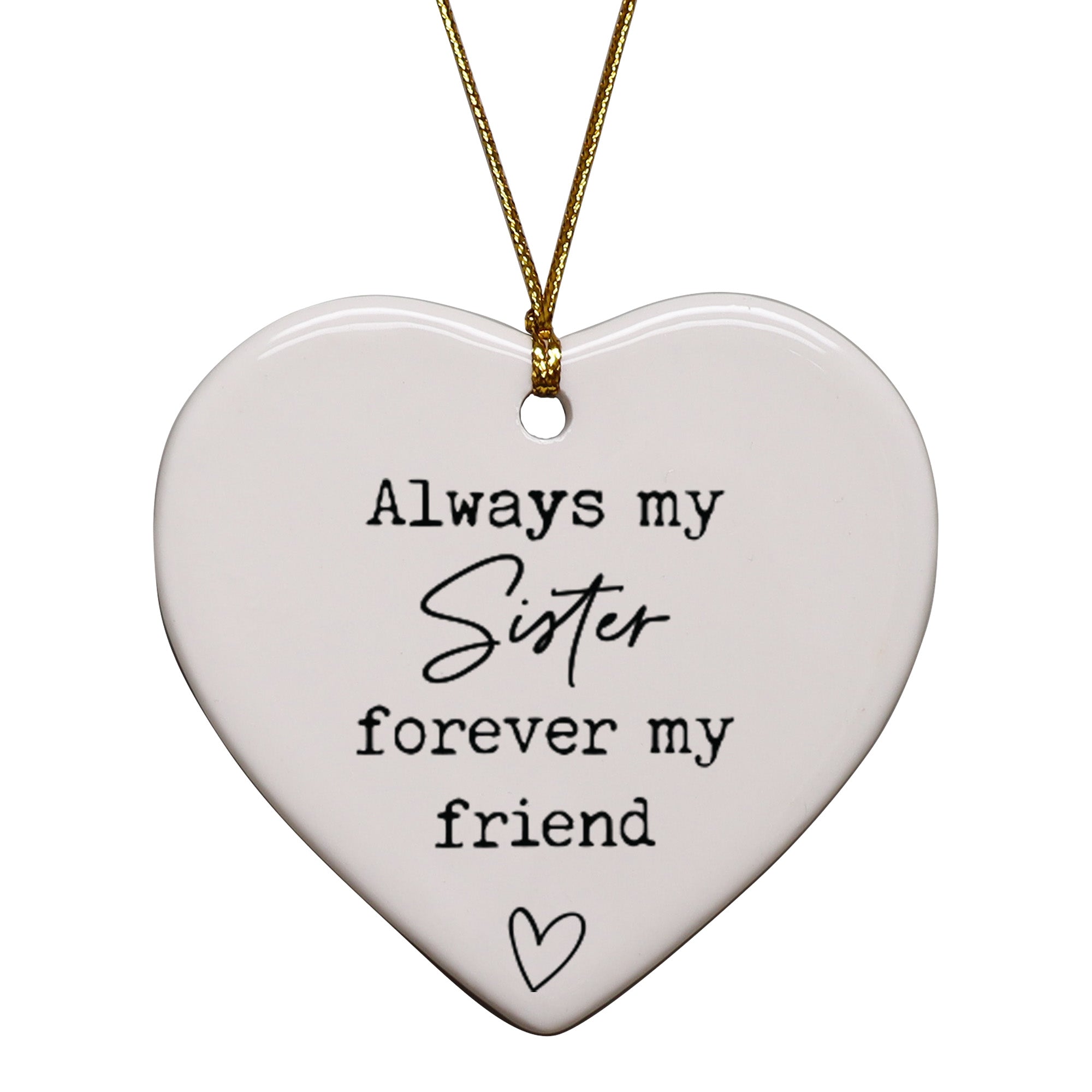 Always My Sister Forever My Friend Keepsake Ornament