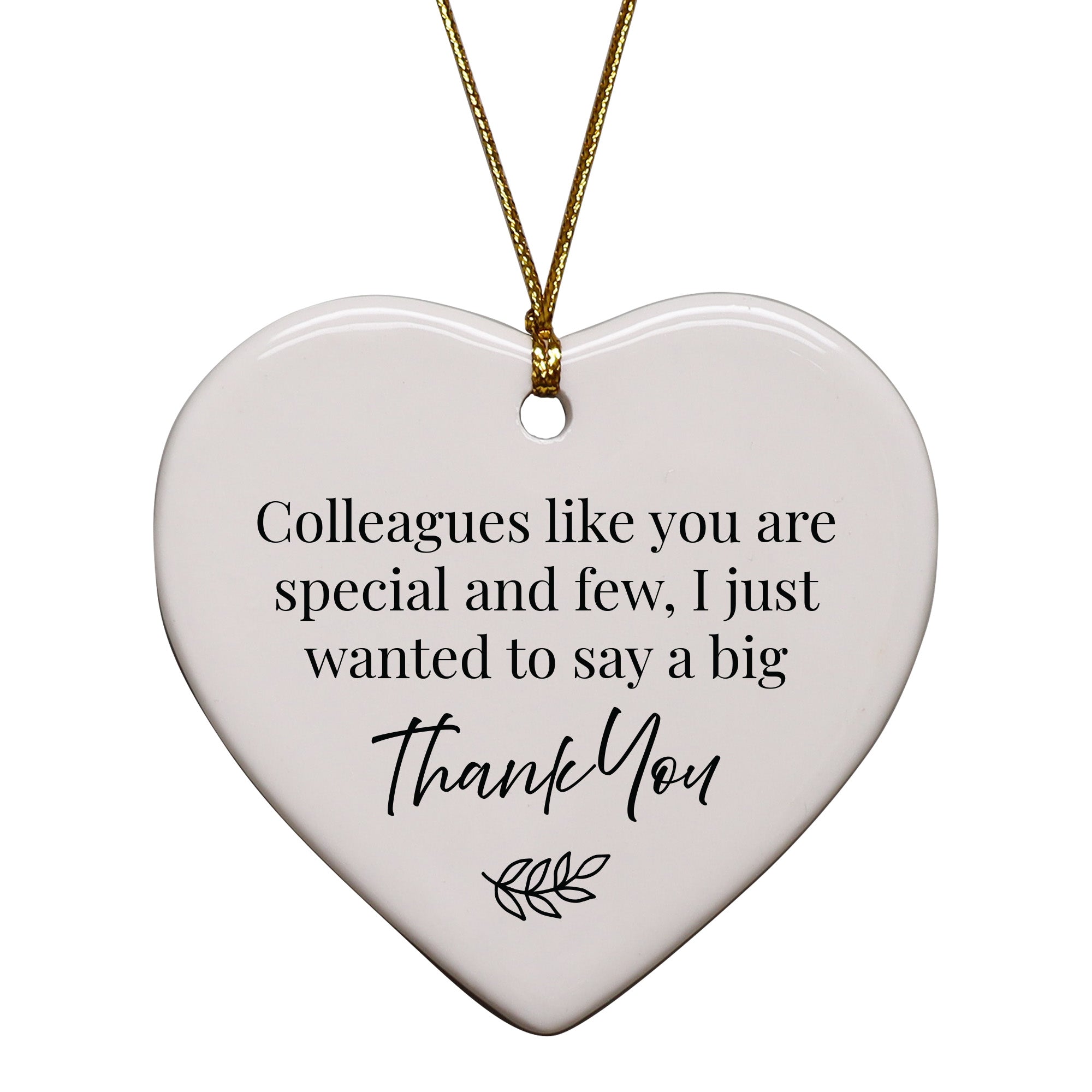 Colleagues Like You Are Special And Few Keepsake Ornament