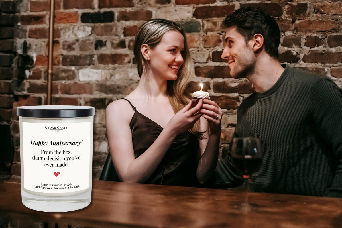 Happy Anniversary! From The Best Damn Decision You've Ever Made White Candle