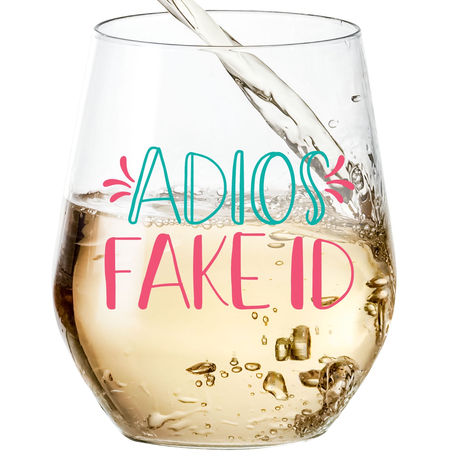Adios Fake ID - Wine Glass