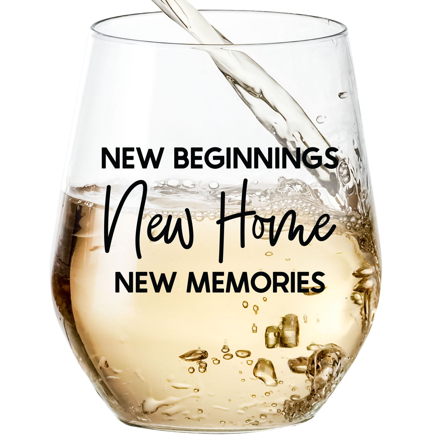 New Beginnings New Home New Memories - Wine Glass