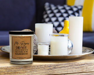 Mr. Rogers Did Not Adequetly Prepare Me For My Neighborhood Soy Candle