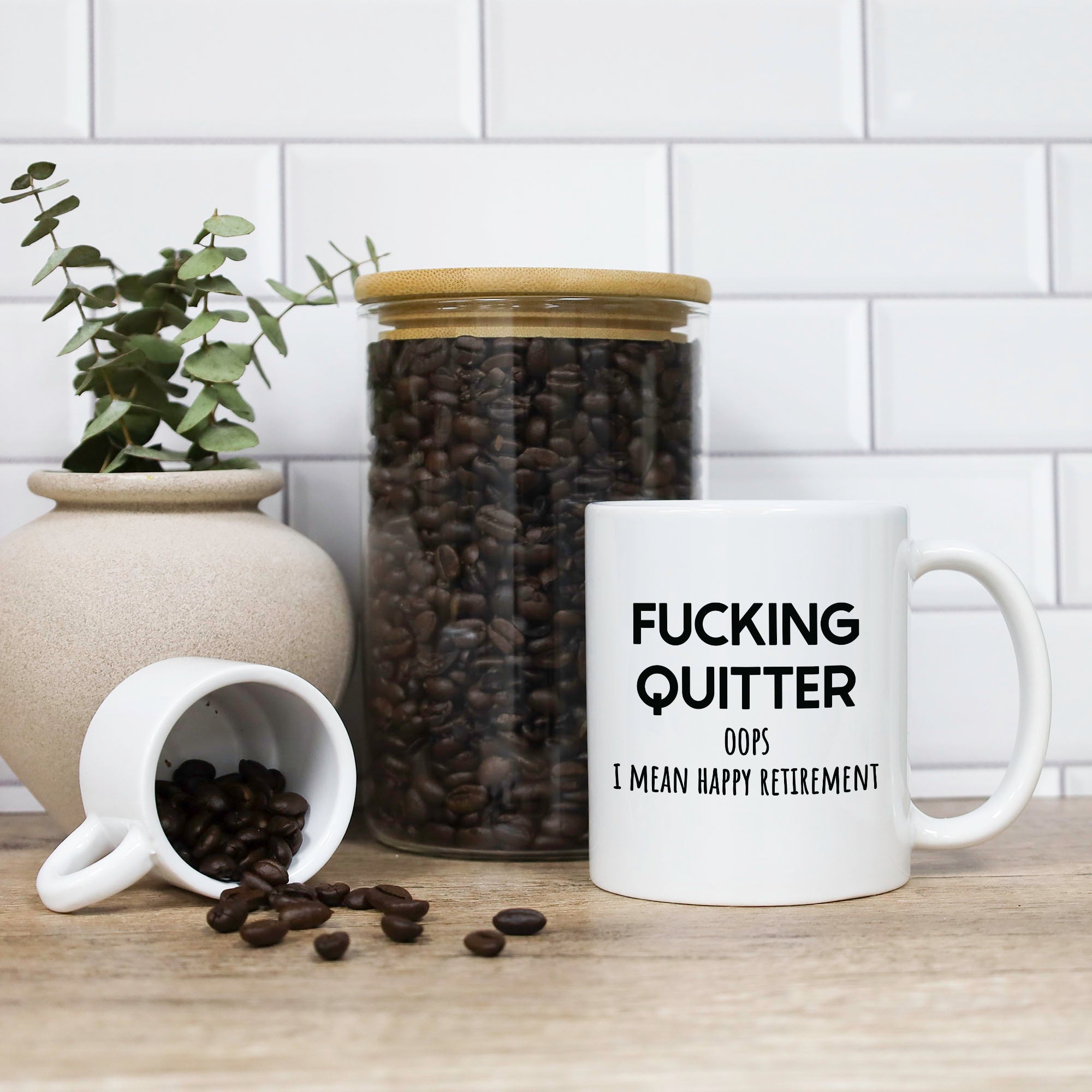 Fucking Quitter Oops I Mean Happy Retirement Mug