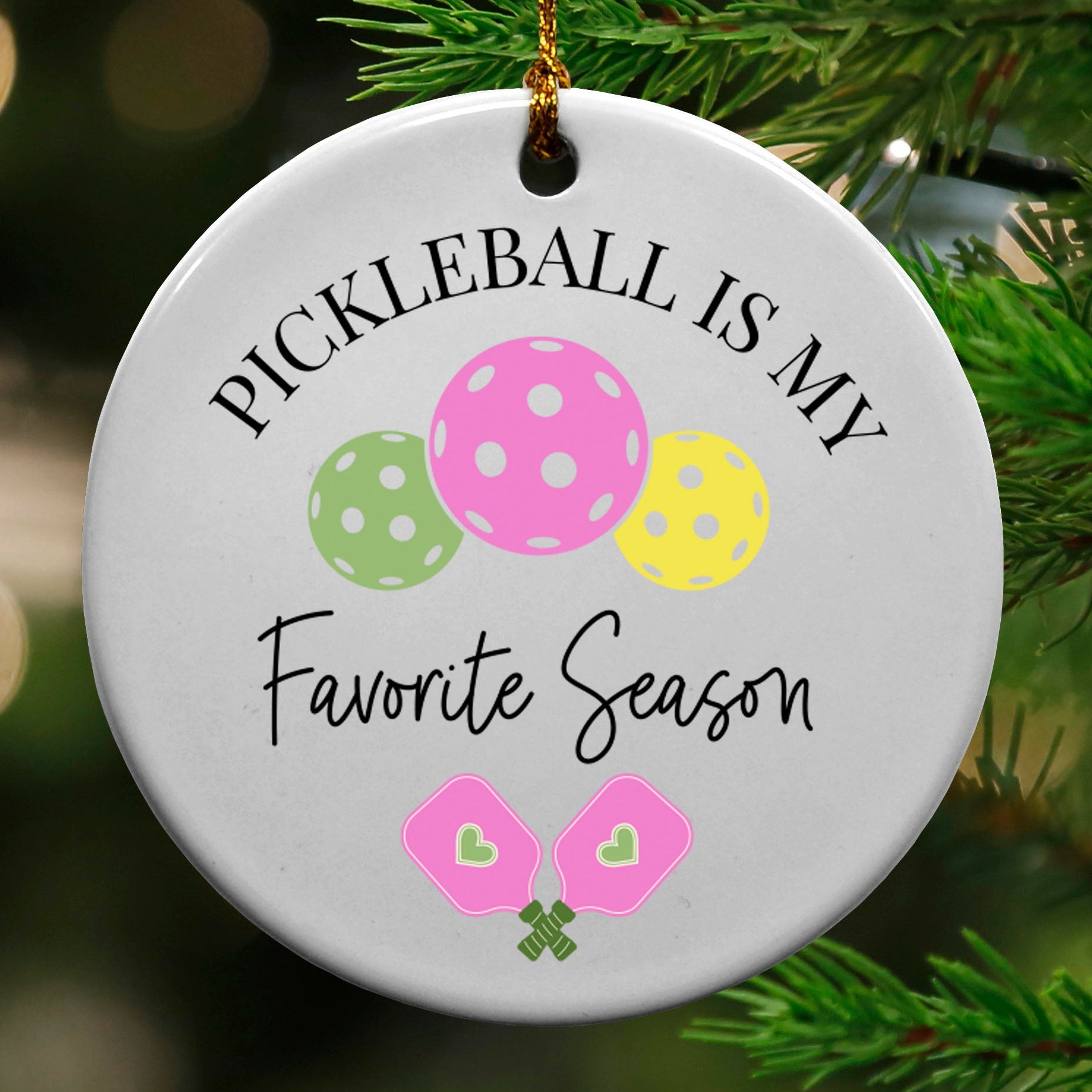 Pickleball Is My Favorite Season Keepsake Ornament