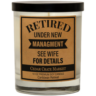 Retired Under New Management See Wife For Details Soy Candle