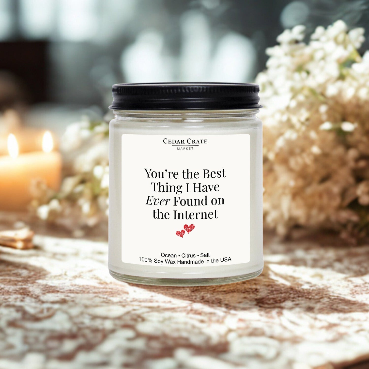 You're The Best Thing I Have Ever Found On The Internet Clear Jar Candle