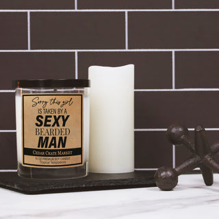 Sorry This Girl Is Taken By A Sexy Bearded Man Soy Candle