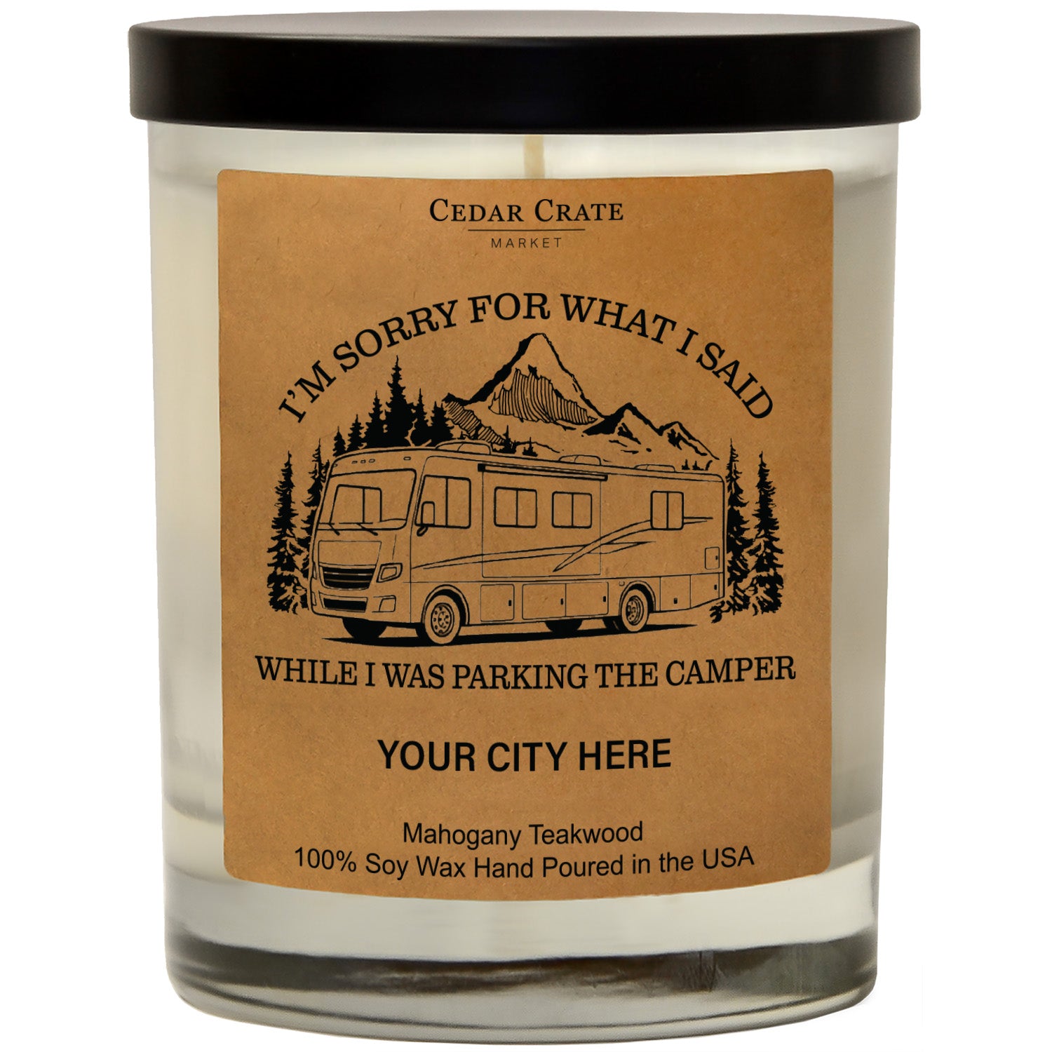 Sorry For What I Said While Parking Motorhome Mountain Name Drop Kraft Candle