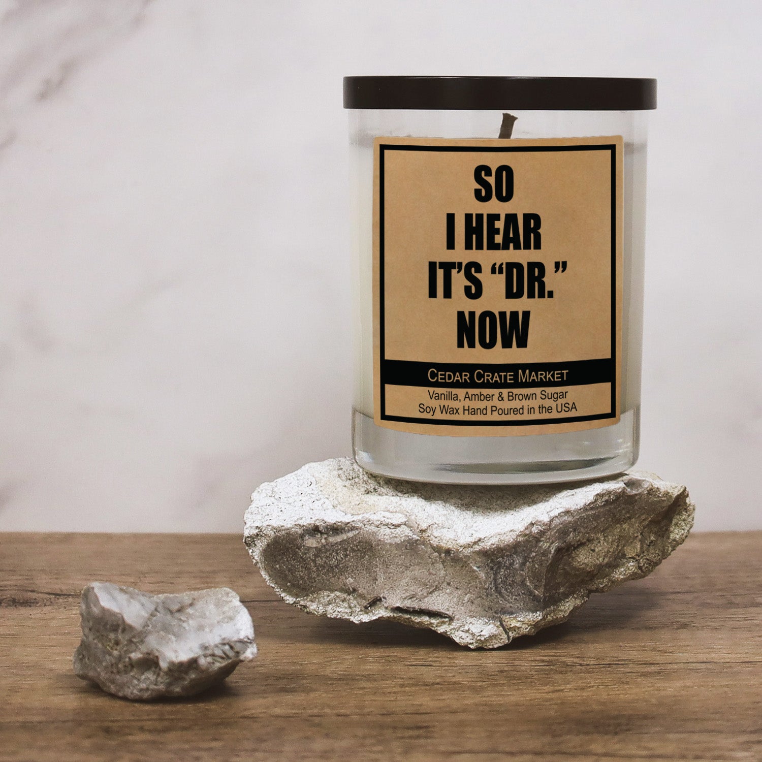 So I Hear It's Dr. Now Signature Candle