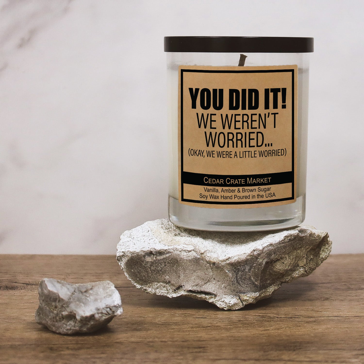 You Did It! We Weren't Worried Signature Candle