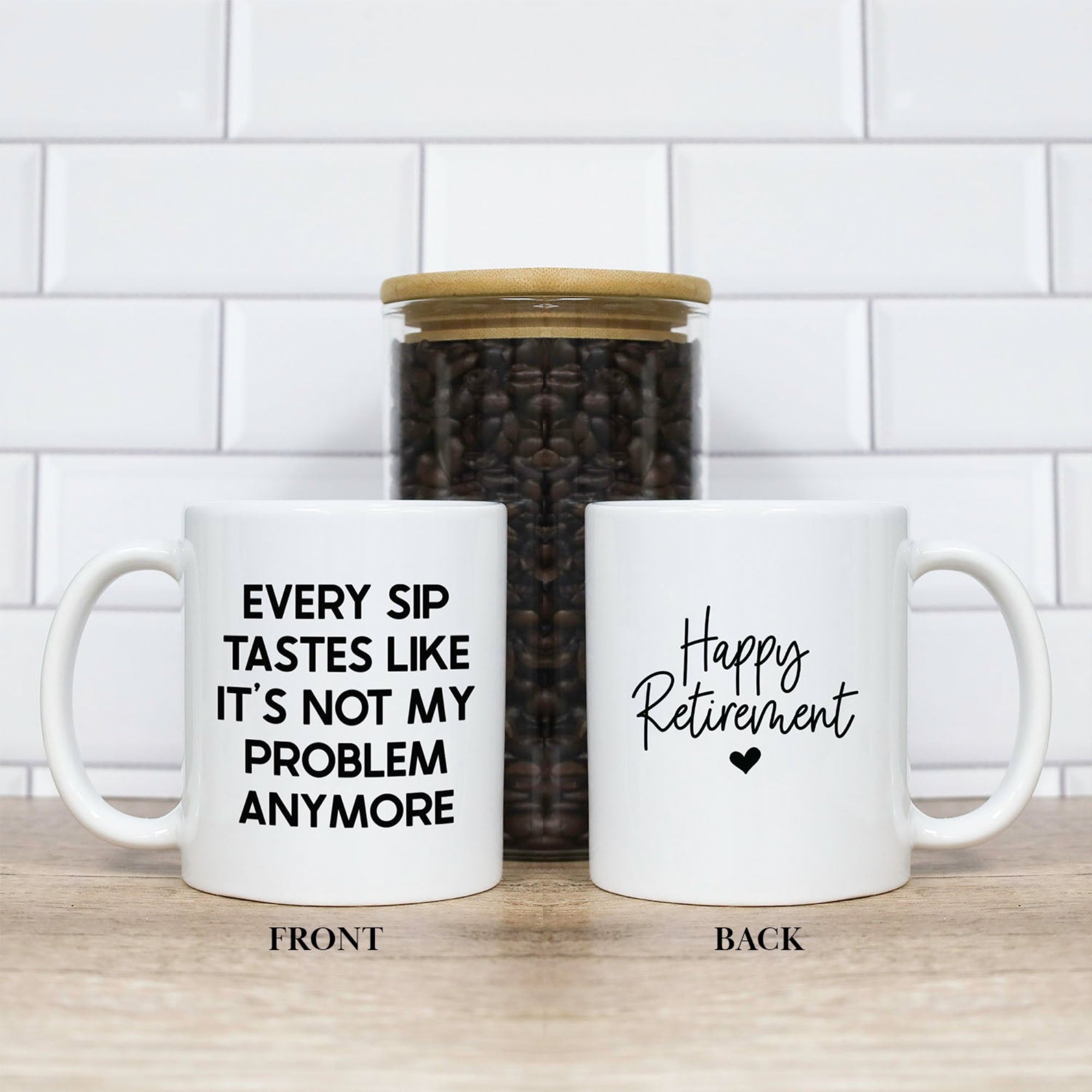 Every Sip Tastes Like It's Not My Problem Anymore Coffee Mug