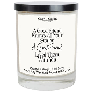 A Good Friend Knows All Your Stories White Candle