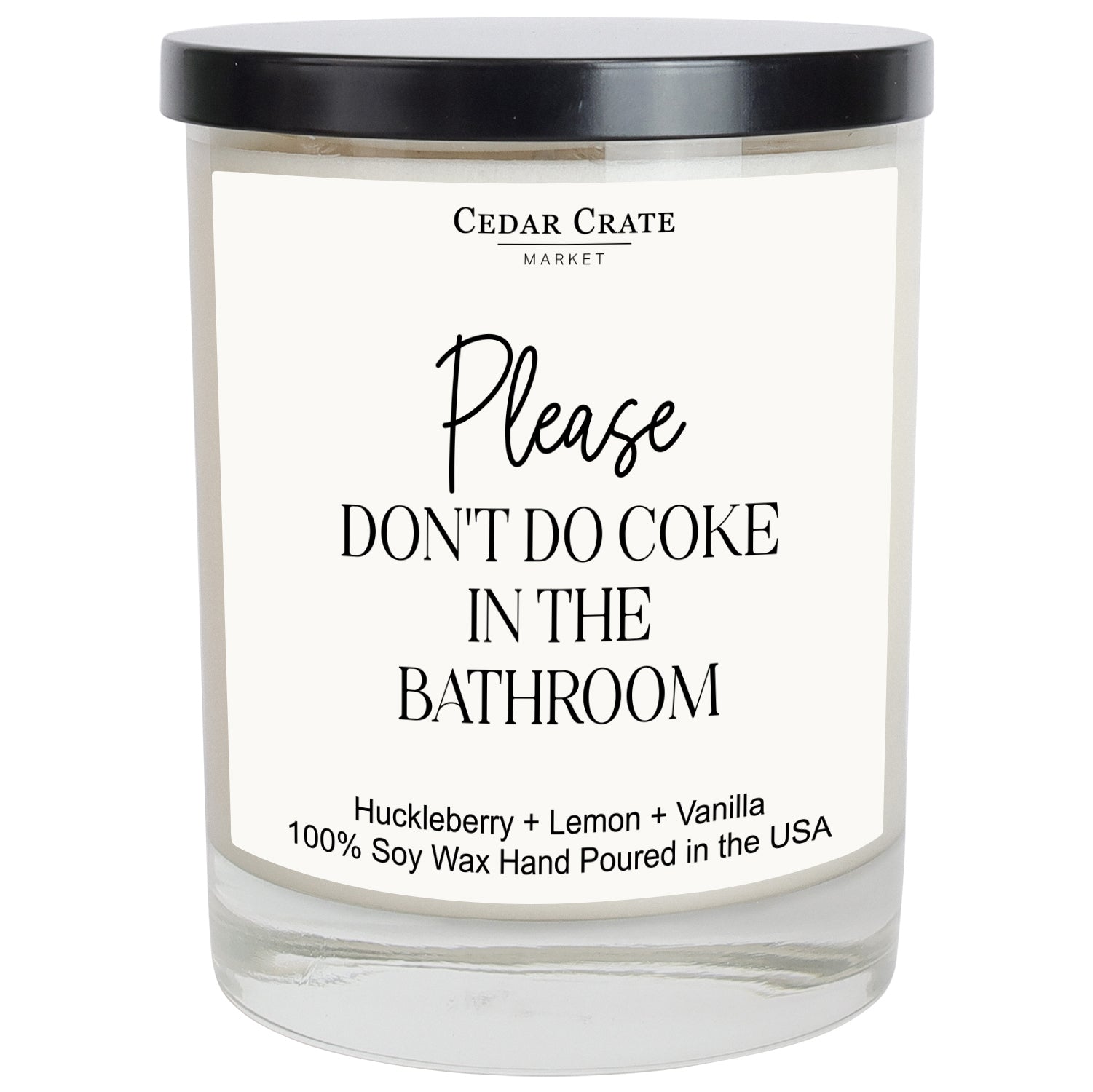 Please Don't Do Coke In Our Bathroom White Candle