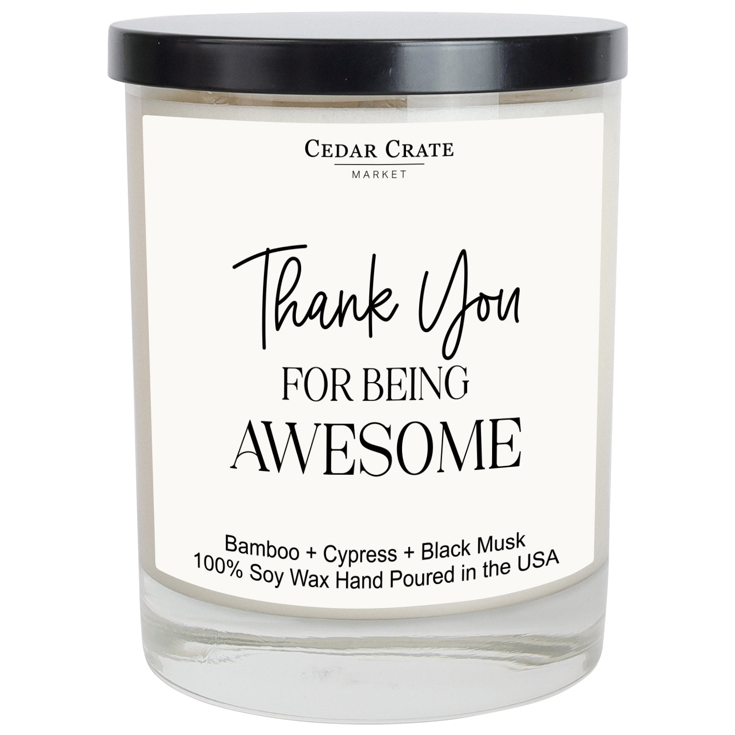 Thank You for Being Awesome White Candle