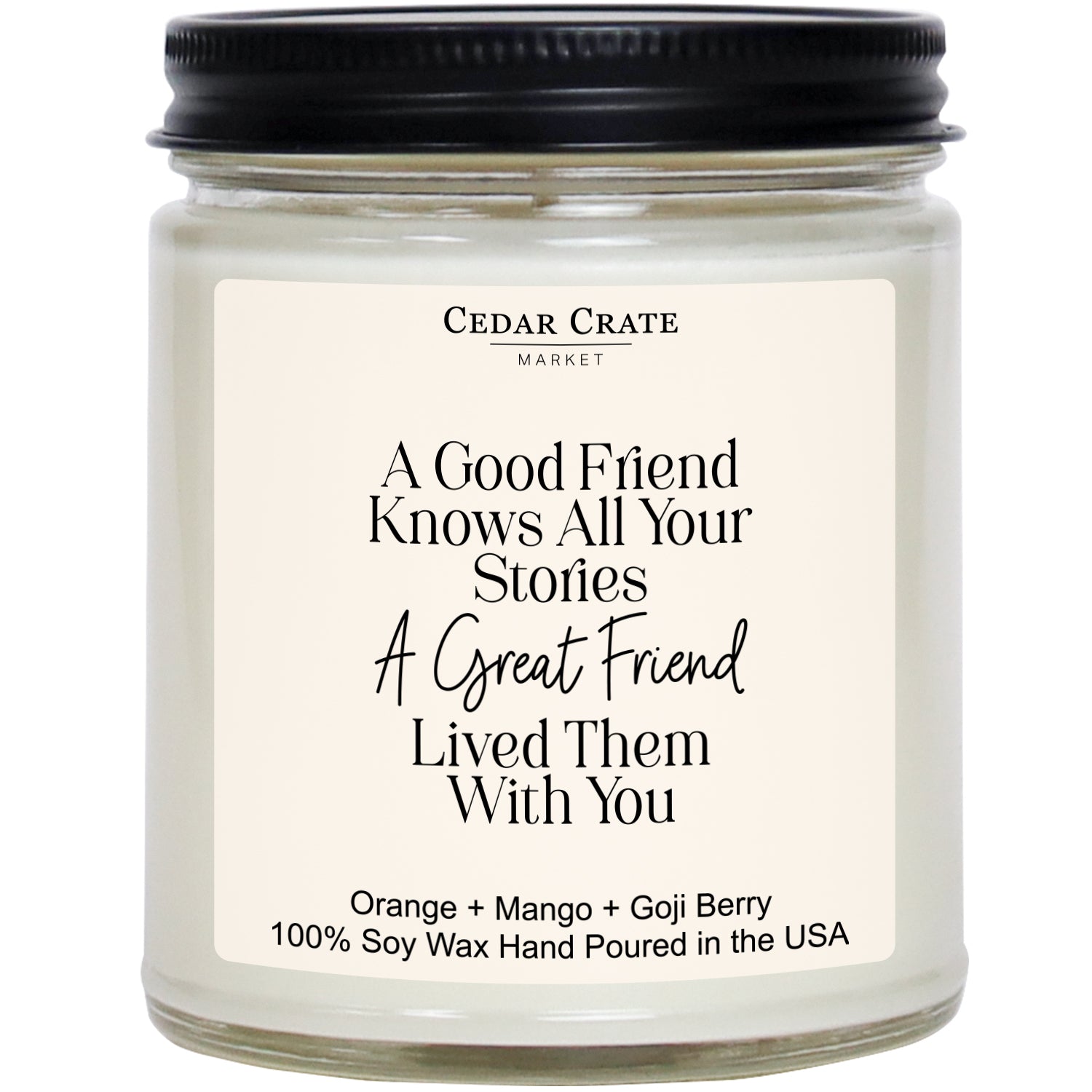A Good Friend Knows All Your Stories White Jar Candle