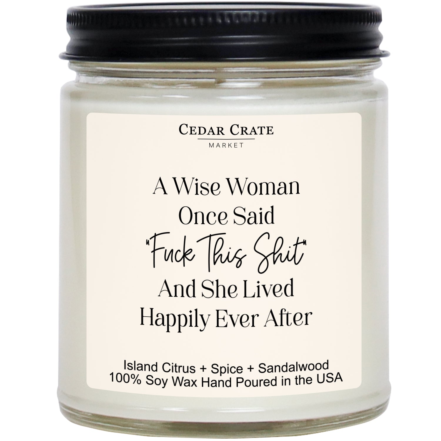 A Wise Woman Once Said White Jar Candle