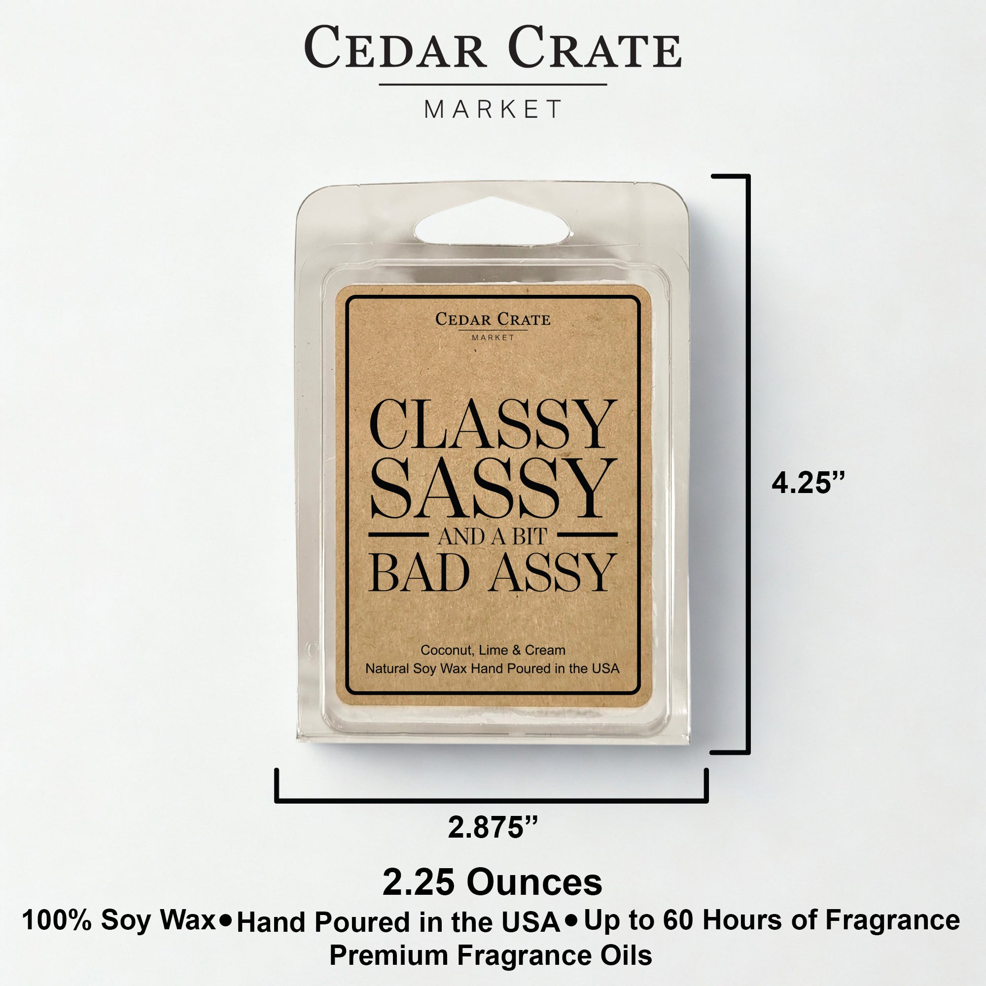 Classy Sassy And A Bit Bad Assy Wax Melt
