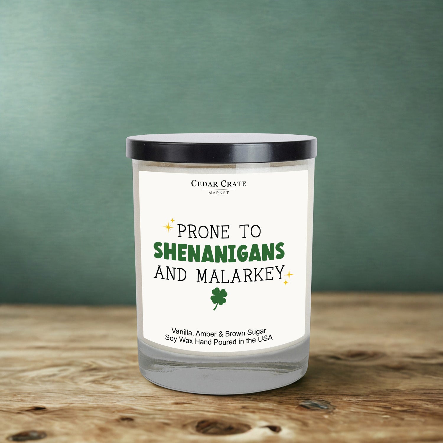 Prone to Shenanigans And Malarkey St. Patrick's Day Candle